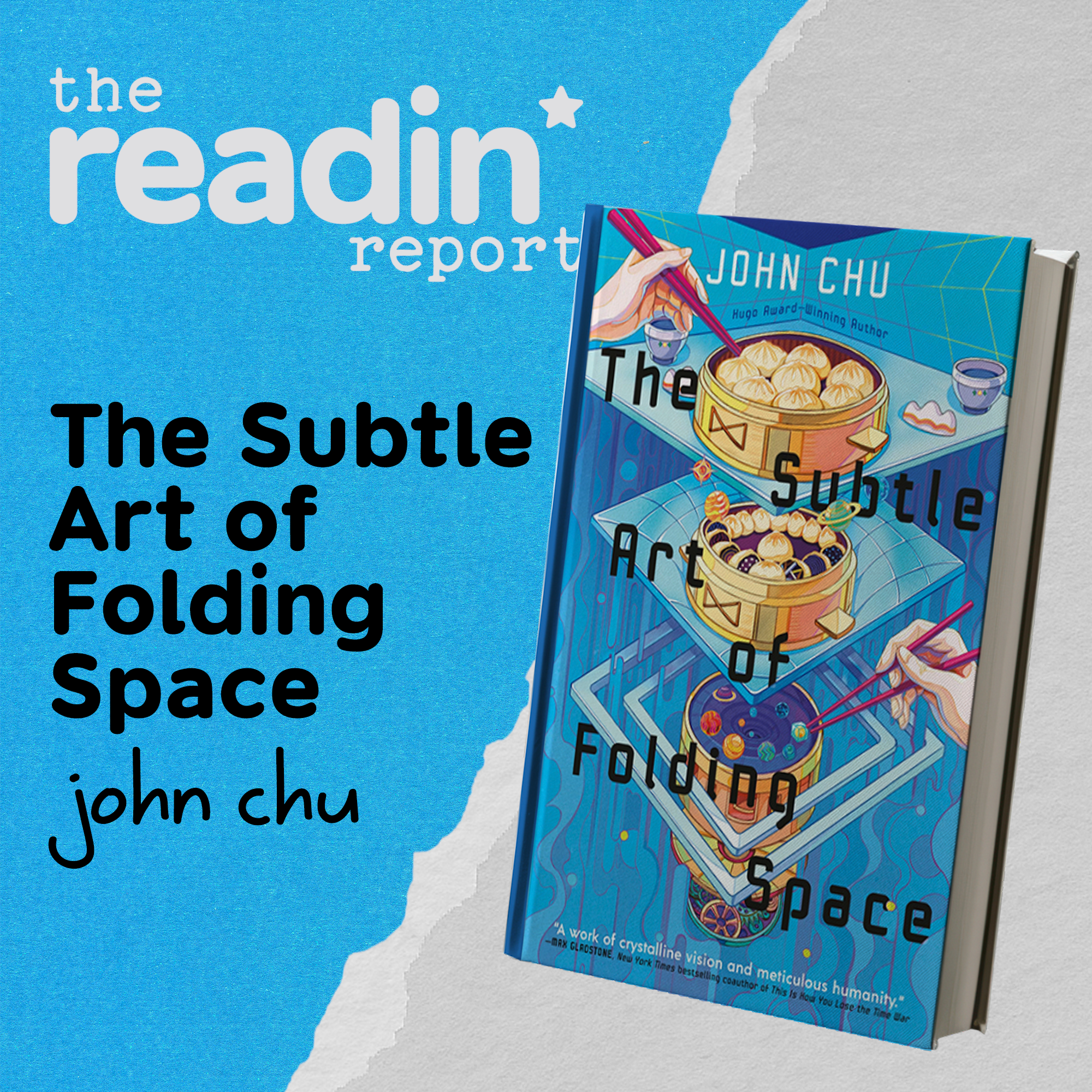 Readin’ Report: The Subtle Art of Folding Space by John Chu