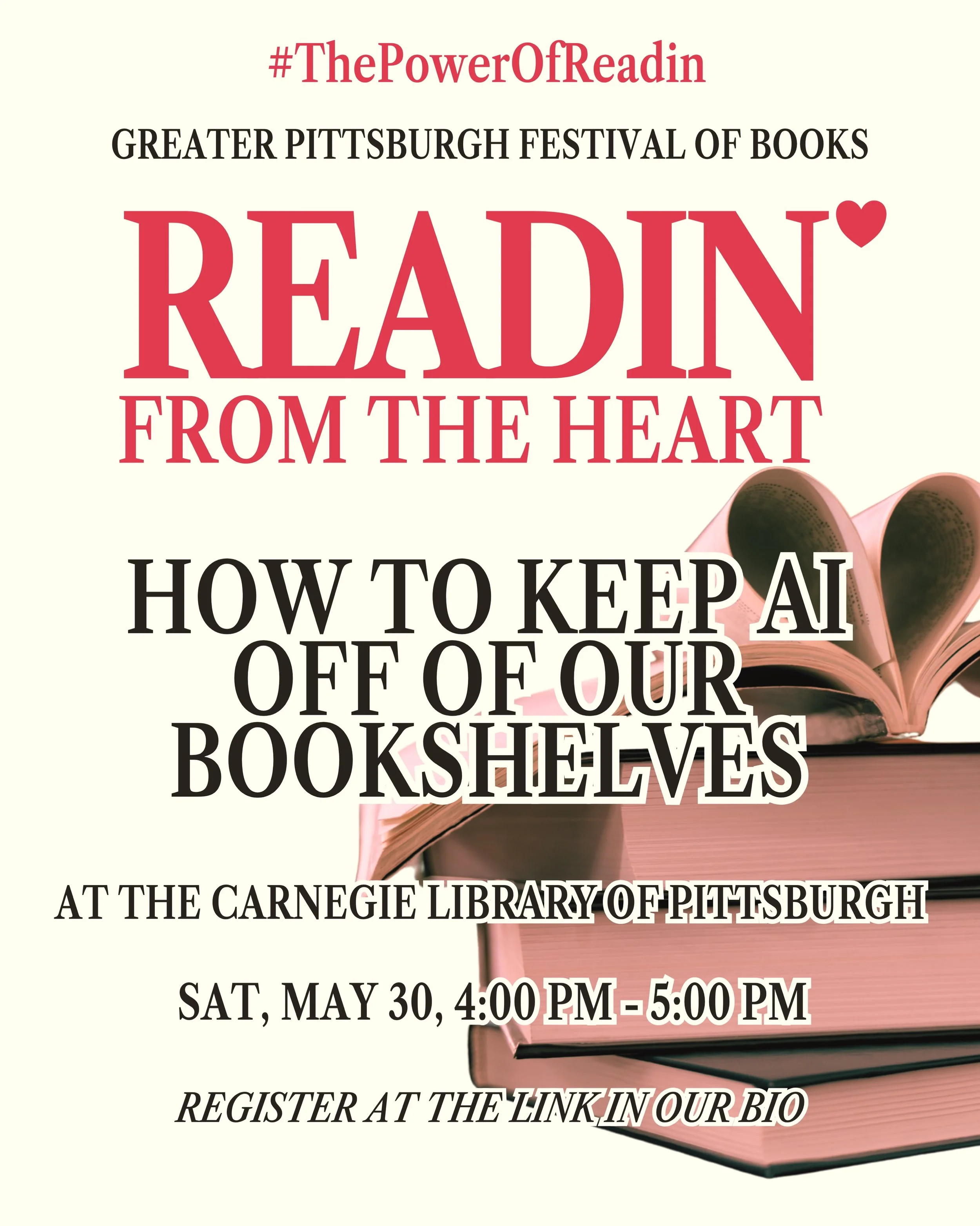 Hey Pittsburgh pals!!

We&rsquo;re so excited to be presenting once again at the Greater Pittsburgh Festival of Books on May 30th! 

Join us for Readin&rsquo; From the Heart: How to keep AI off of our bookshelves. This will be a conversation about th