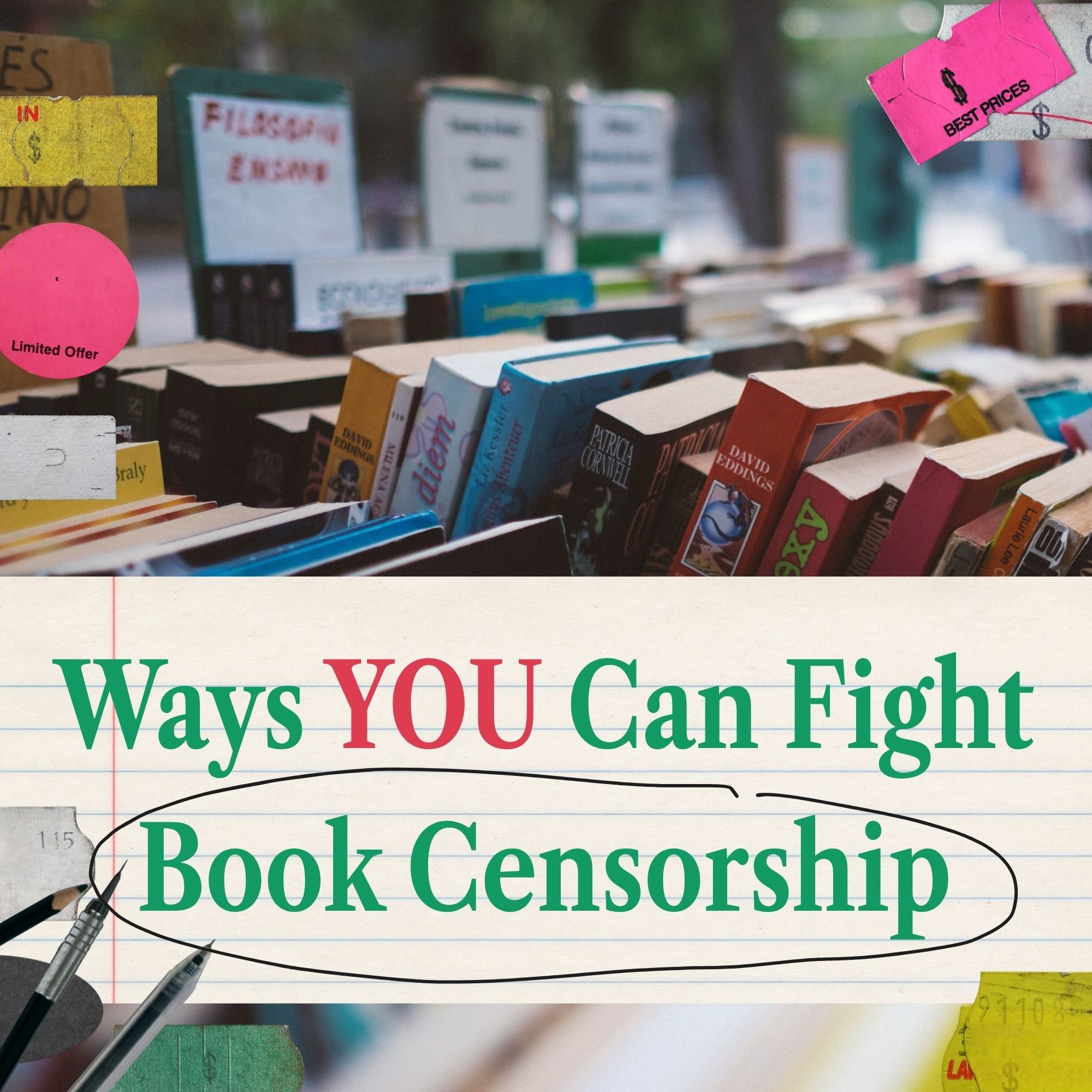Ways YOU Can Fight Book Censorship