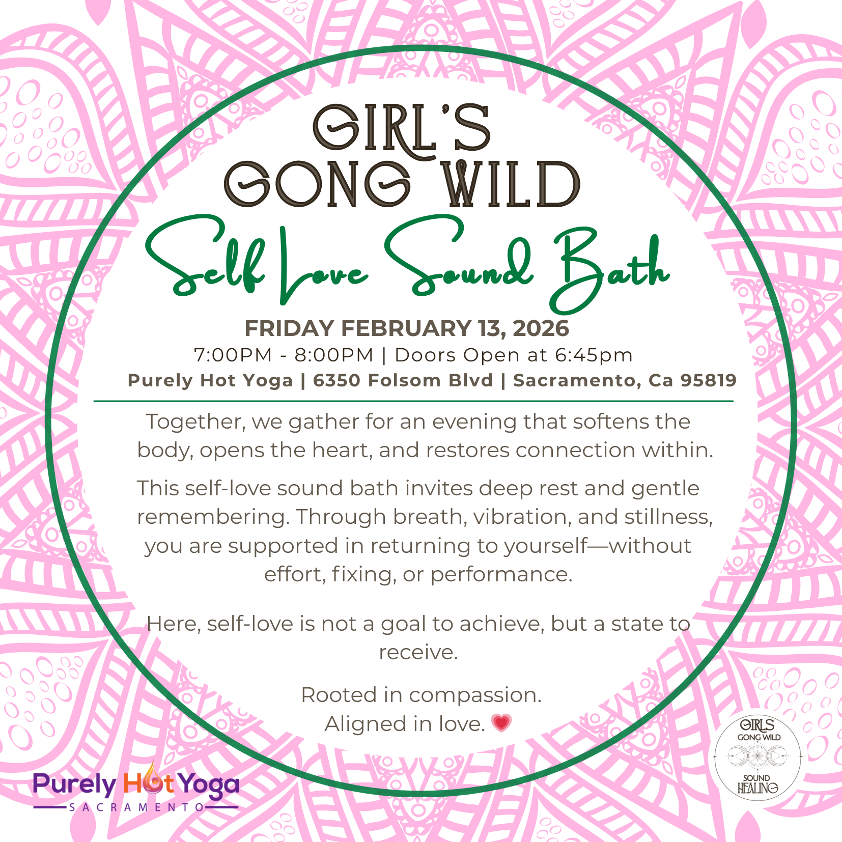 Purely Hot Yoga | Self Love Sound Bath |  Friday February 13, 2026 | 7:00PM - 8:00PM- Tickets available at  https://purelyhotyoga.com/workshops‍