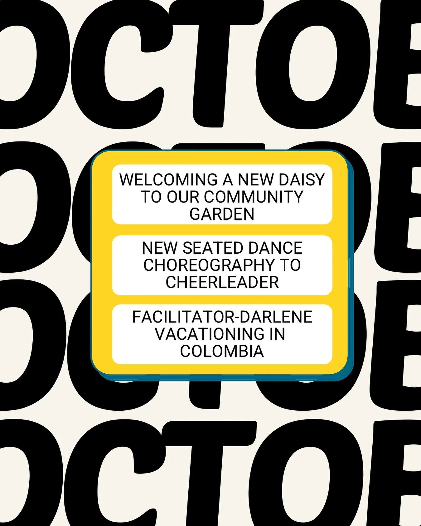 Hola Octubre 🍂

🌼New Daisy Alert

Welcome to another new member aka Daisy! I cannot wait to grow together. 

📣Cheerleader

New seated choreo to warmup your body and soul- simple moves to a simple song. 

🇨🇴 Off to Colombia 

I&rsquo;m taking a f