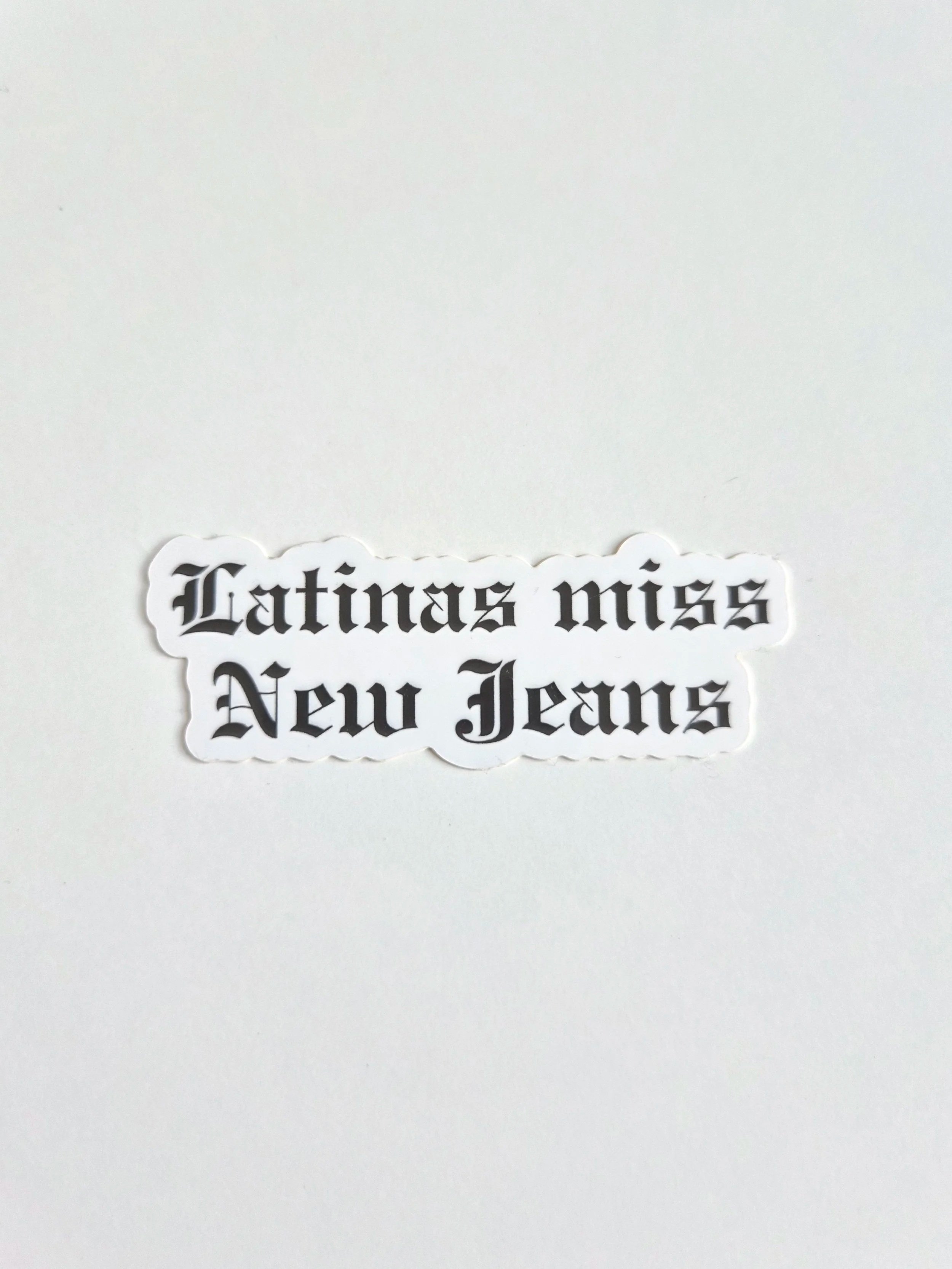 Latinas+Miss+New+Jeans+Sticker.jpg