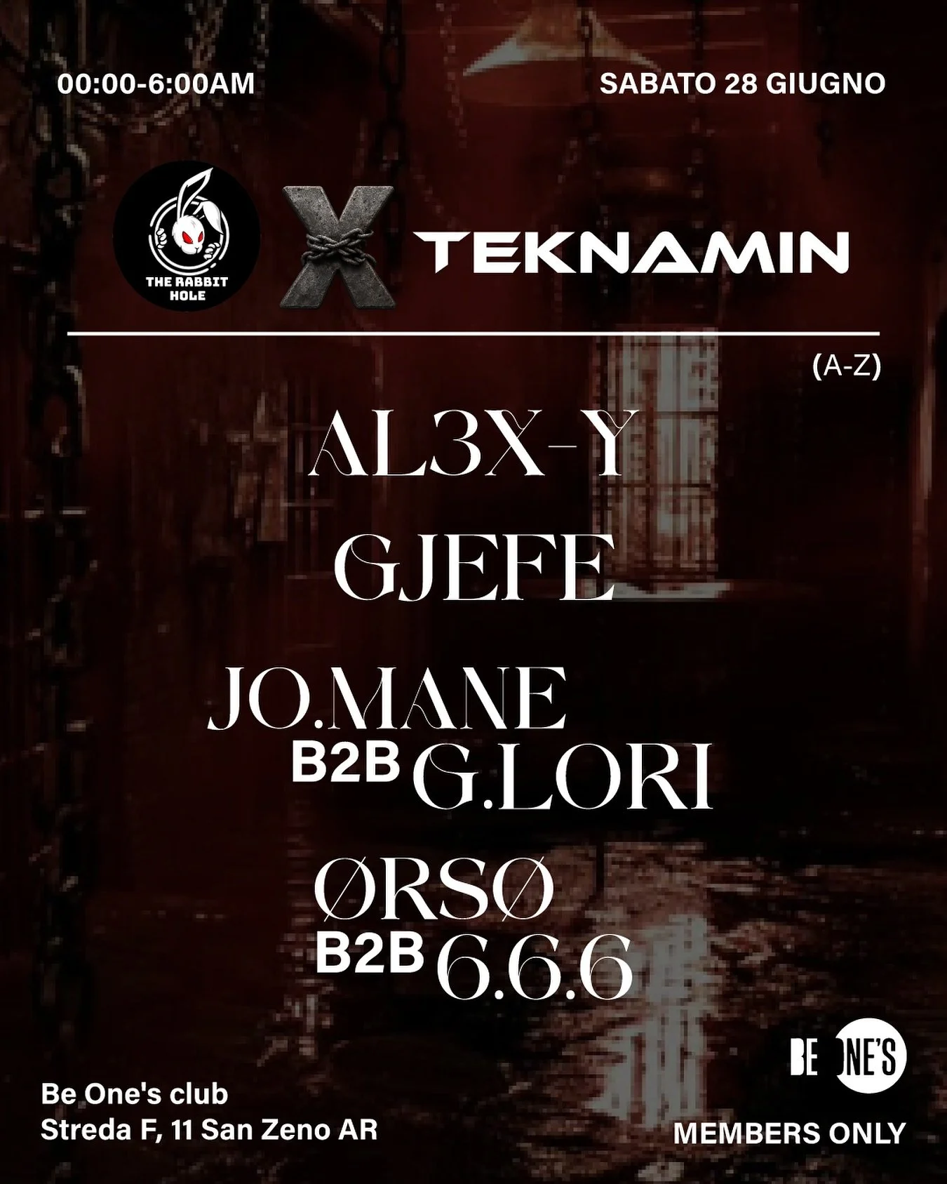 🐰𝟐𝟖 𝐆𝐈𝐔𝐆𝐍𝐎🐰
𝐓𝐇𝐄 𝐑𝐀𝐁𝐁𝐈𝐓 𝐇𝐎𝐋𝐄 𝐗 𝐓𝐄𝐊𝐍𝐀𝐌𝐈𝐍
𝐀𝐓 𝐁𝐄 𝐎𝐍𝐄&rsquo;𝐒

🩸 @al3x.y_ 

🩸 @gjefe_ 

🩸 @jo.mane_ B2B @__g.lori__ 

🩸 @orso.techno B2B @6.6.6__b.i.t.c.h 

📆 𝑺𝒆𝒈𝒏𝒂 𝒔𝒖𝒍 𝒄𝒂𝒍𝒆𝒏𝒅𝒂𝒓𝒊𝒐: il 28 GIUGN