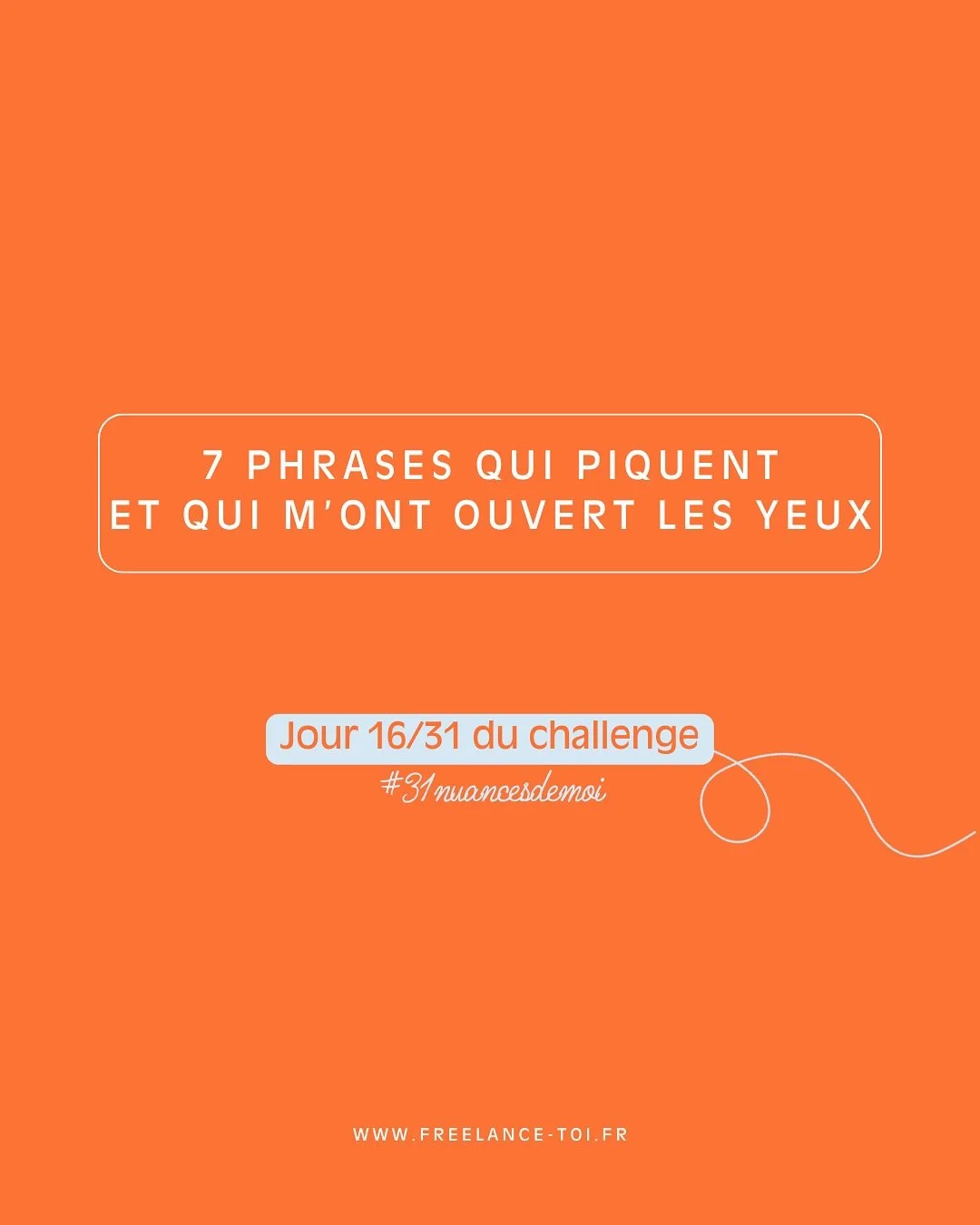 JOUR 16/31 - 7 phrases qui m&rsquo;ont secou&eacute;e (et bien piqu&eacute;e 🐝)

Certaines phrases ne guident pas&hellip; elles secouent ⚡

Elles t&rsquo;ouvrent les yeux.
Elles te mettent face &agrave; une v&eacute;rit&eacute; que tu n&rsquo;osais 