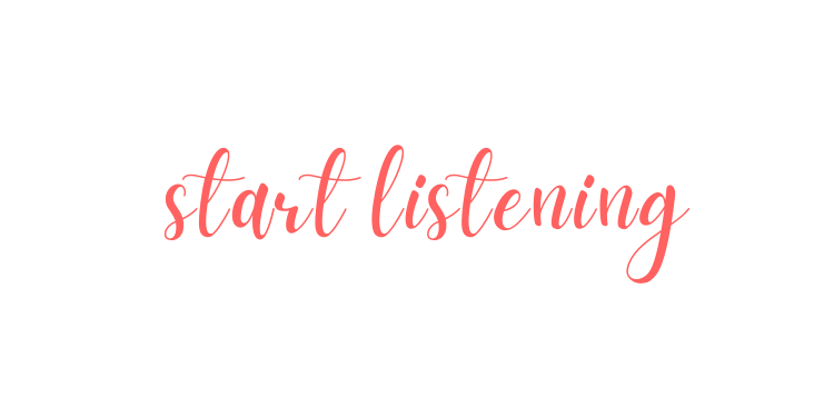 Text on transparent background that says 'start listening' in pink cursive font.