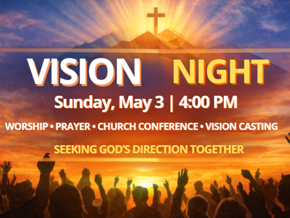 Vision Night - May 3, 4PM