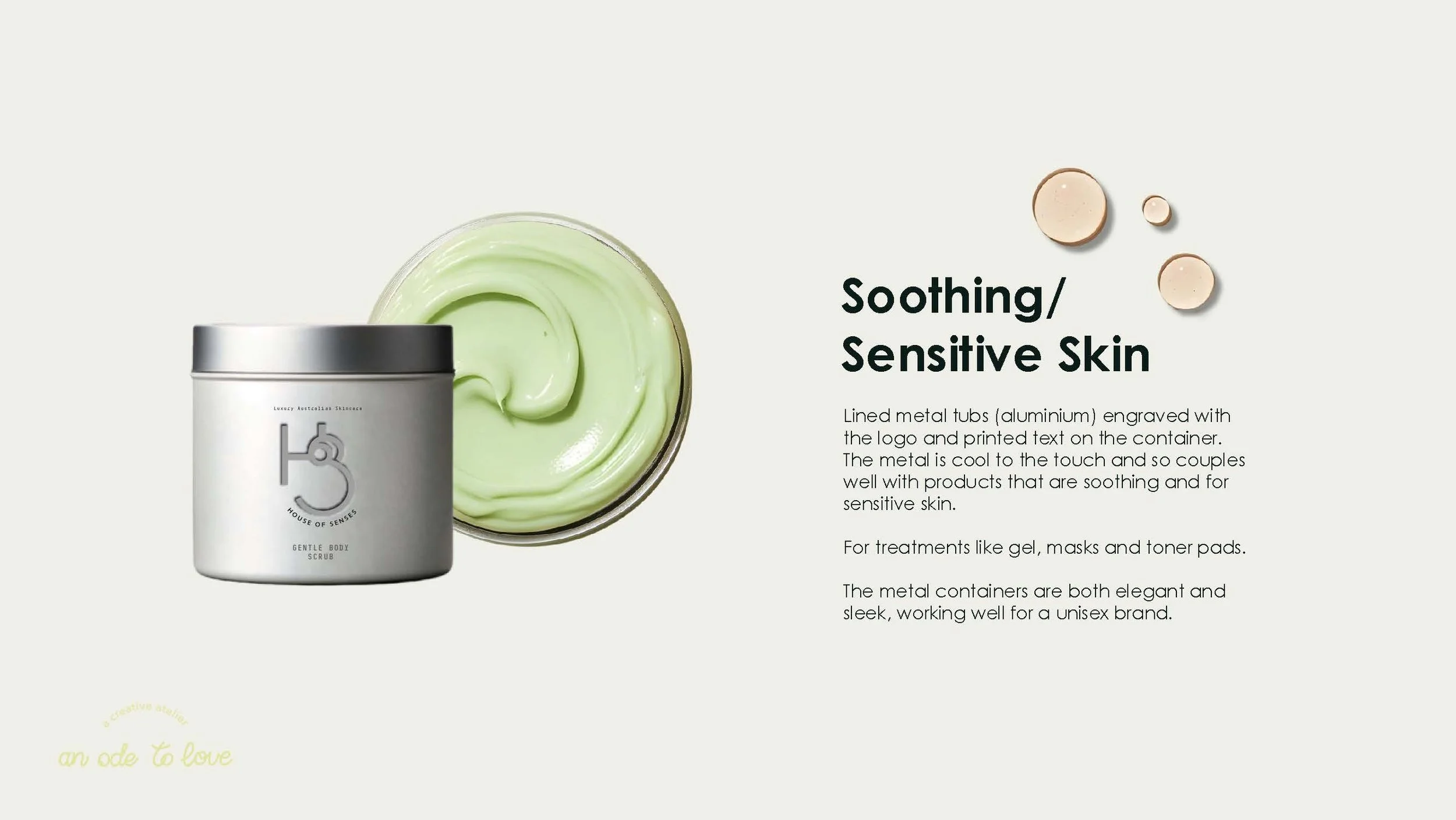 Connecting the product benefits to the packaging - the cool touch of a metal container for soothing or cooling products 