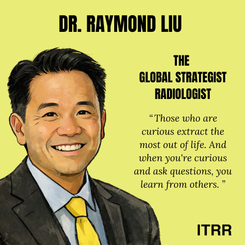 Ep 7: The Global Strategist Radiologist