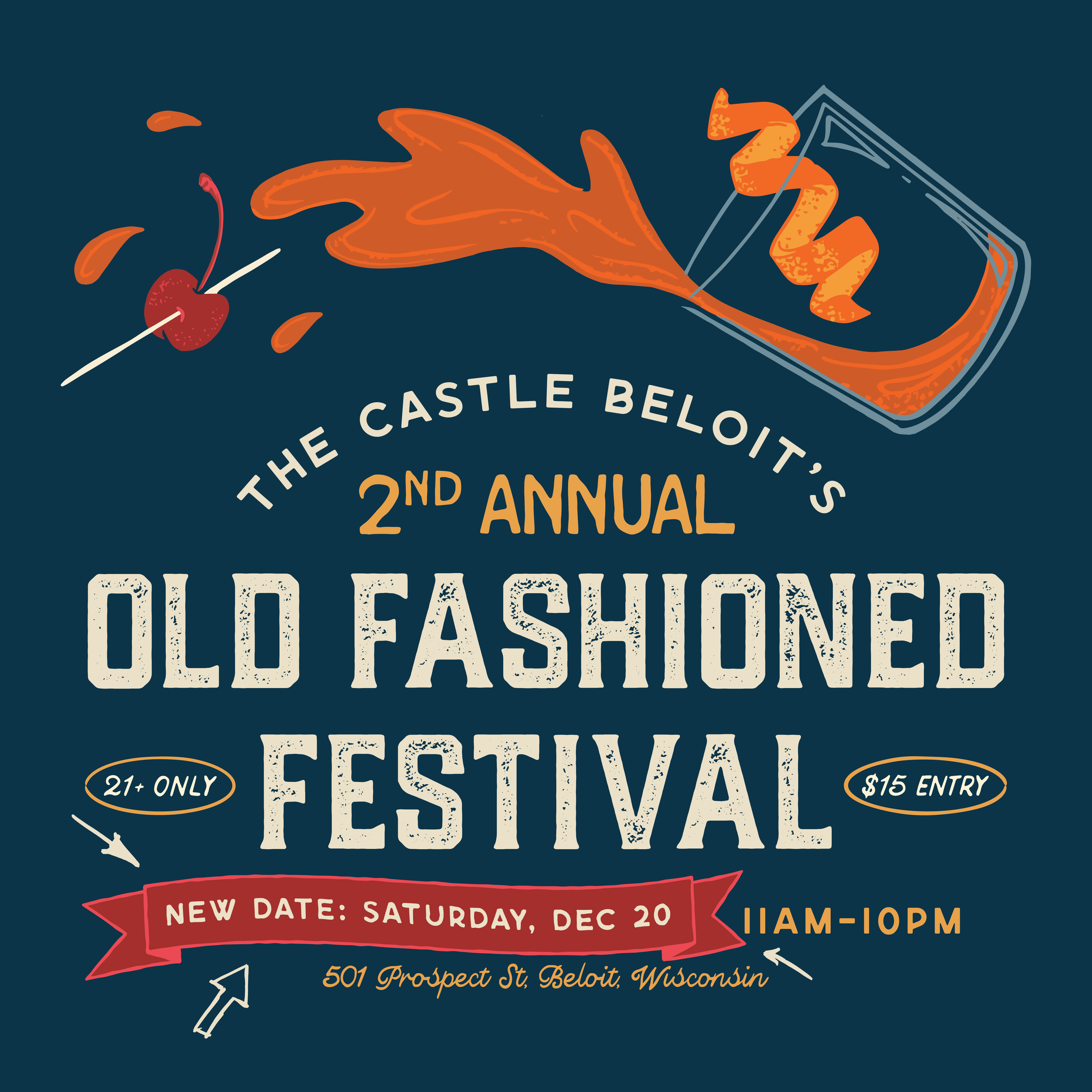 Graphic poster for the 2nd annual Old Fashined Festival at Castle Beloit, featuring a design with a maraschino cherry, a splash of liquid, a spiral pasta dish, event date Saturday, December 20, location 501 Prospect St., Beloit, Wisconsin, with details such as age restriction 21+ only, entry fee $15, and time 11am to 10pm.
