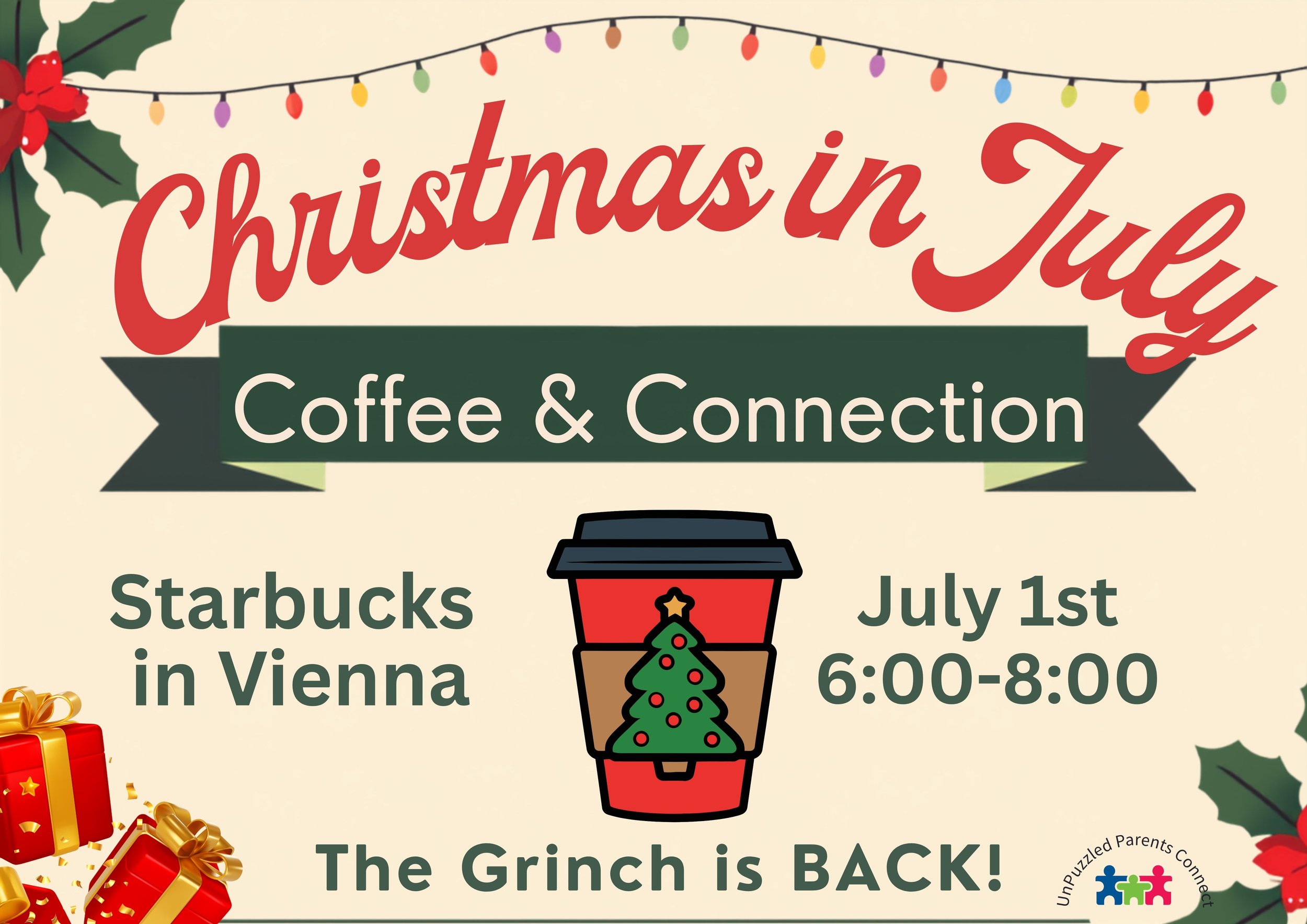 A festive poster advertising a Christmas themed event called 'Chistmas in July' at Starbucks in Vienna on July 1st from 6:00 to 8:00. The poster features colorful holiday lights, holly decorations, and a Christmas tree on a coffee cup.