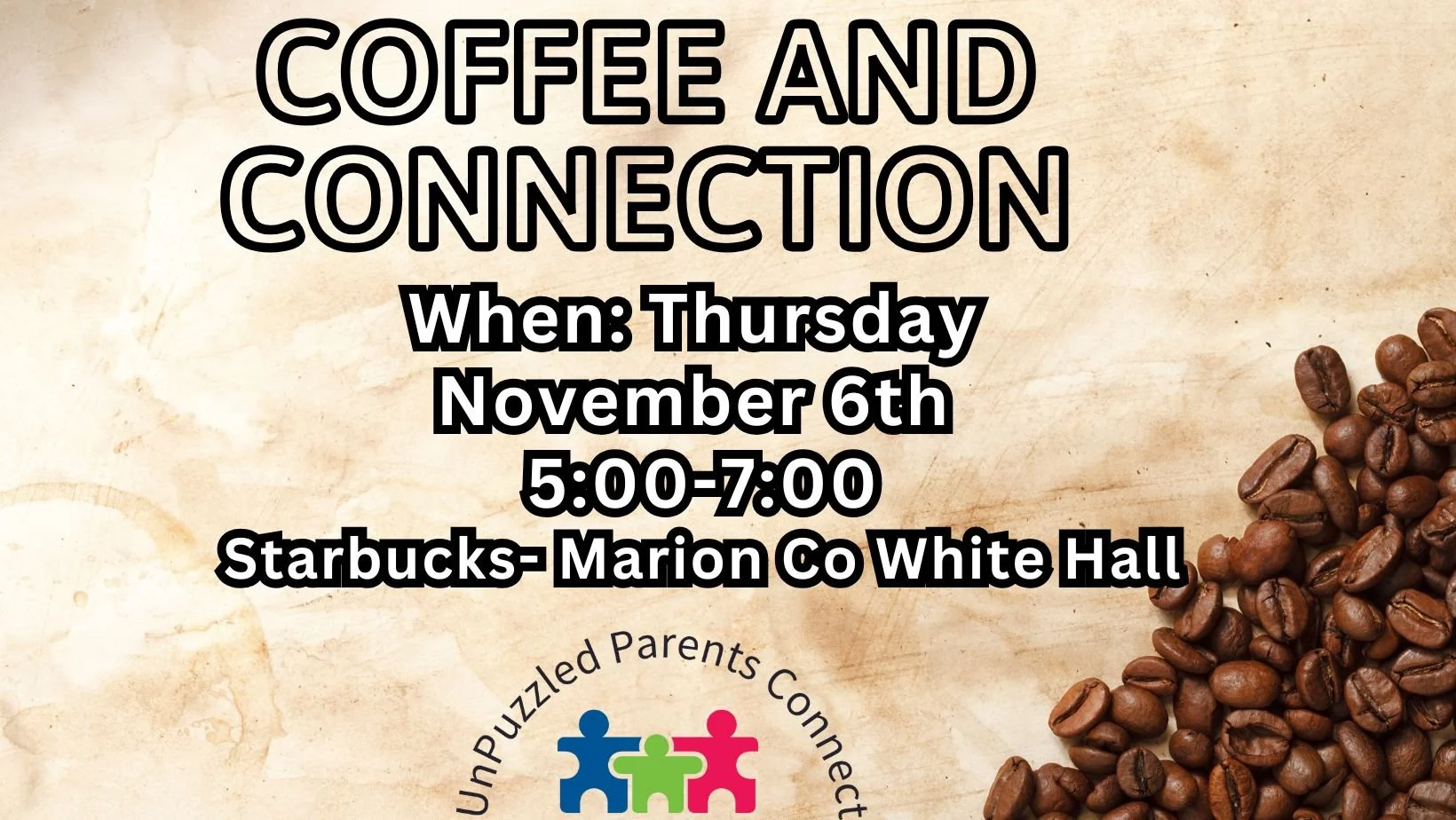Flyer for a coffee and connection event featuring two cups of black coffee, disposable coffee cups with black lids, scattered coffee beans, and a colorful puzzle piece logo at the bottom.