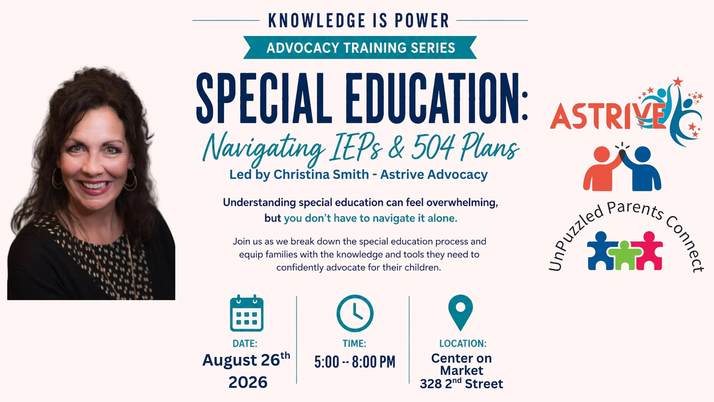 Flyer for UnPuzzled Parents Connect event about special education, navigating IEPs & 504 plans, with details about date, time, location, and a photo of a woman with curly hair named Christina Smith.