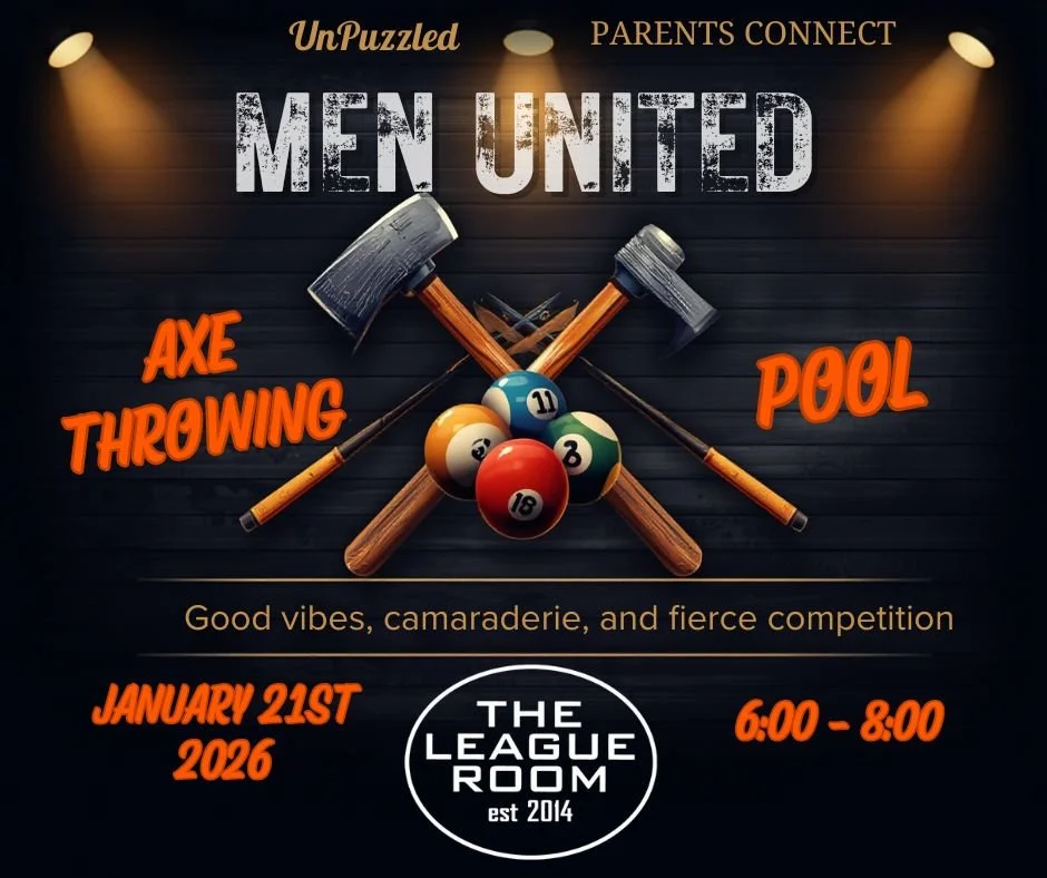 Event poster for 'Men United,' hosted by UnPuzzled and Parents Connect, featuring axe throwing and pool. Scheduled for January 21st, 2026, from 6:00 to 8:00 PM at The League Room, established in 2014. The poster has a dark background with pool balls, crossed axes, and orange text.