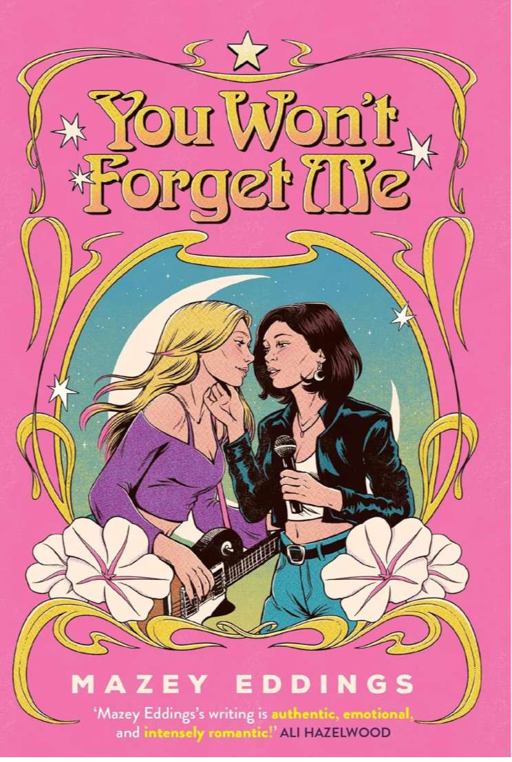 You Won’t Forget Me - Mazey Eddings