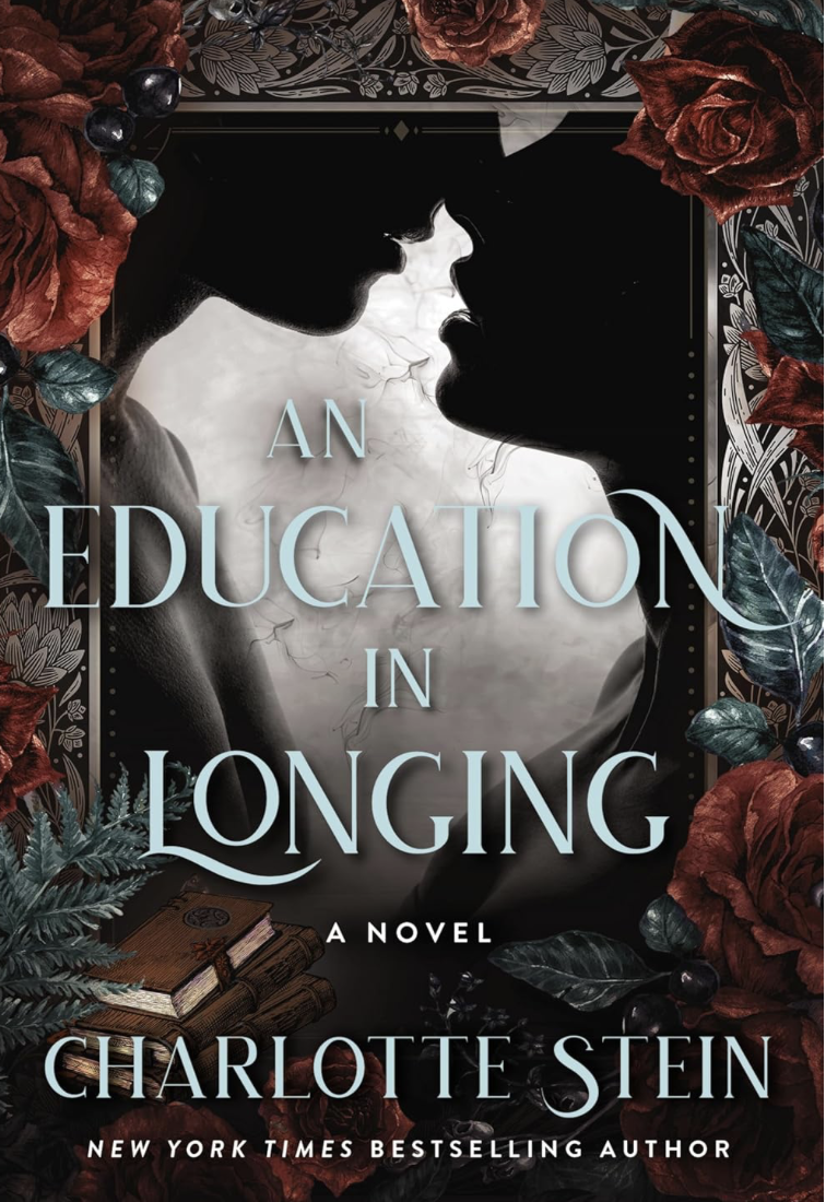 An Education in Longing –Charlotte Stein
