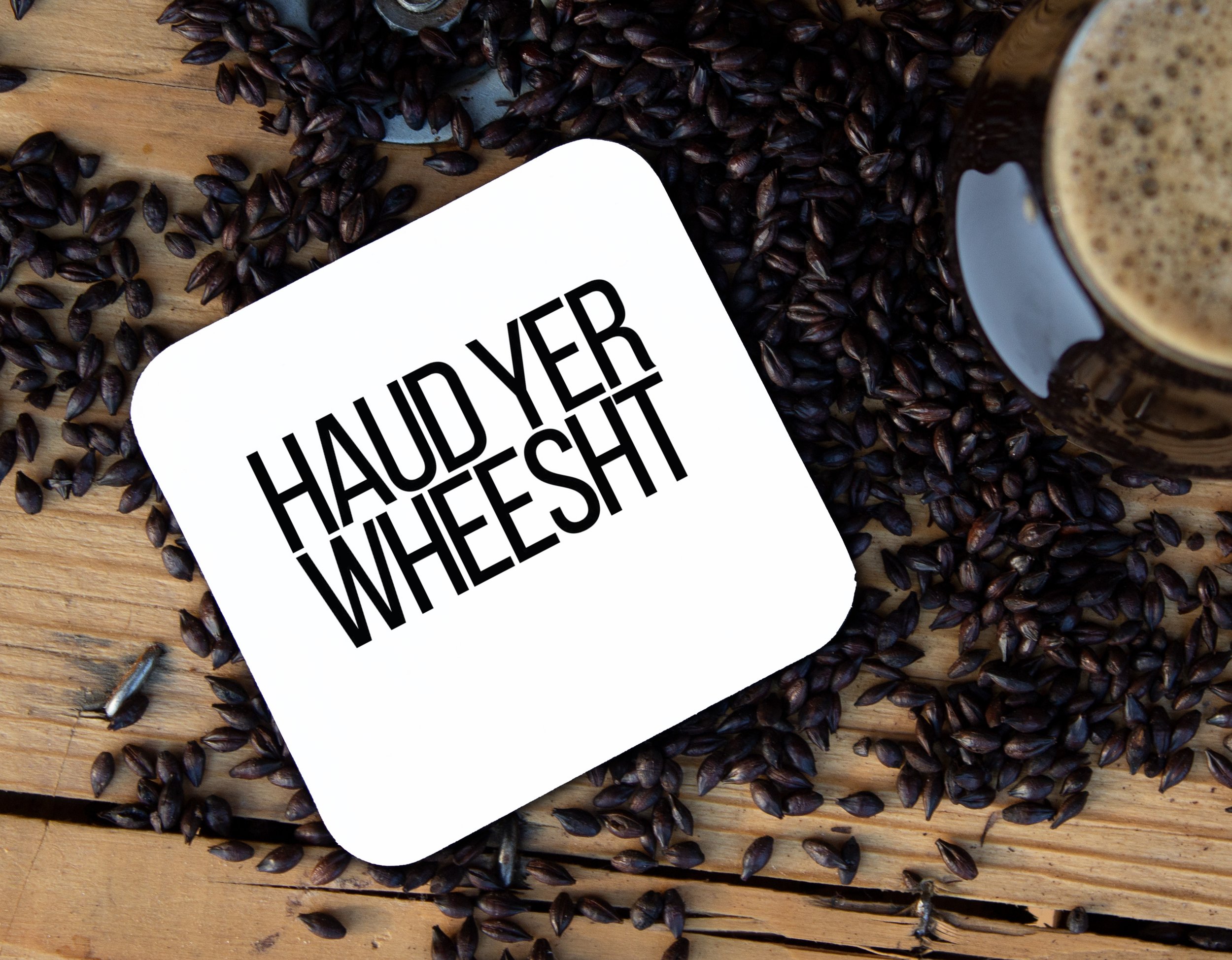 Haud yer wheesht mockup.jpg