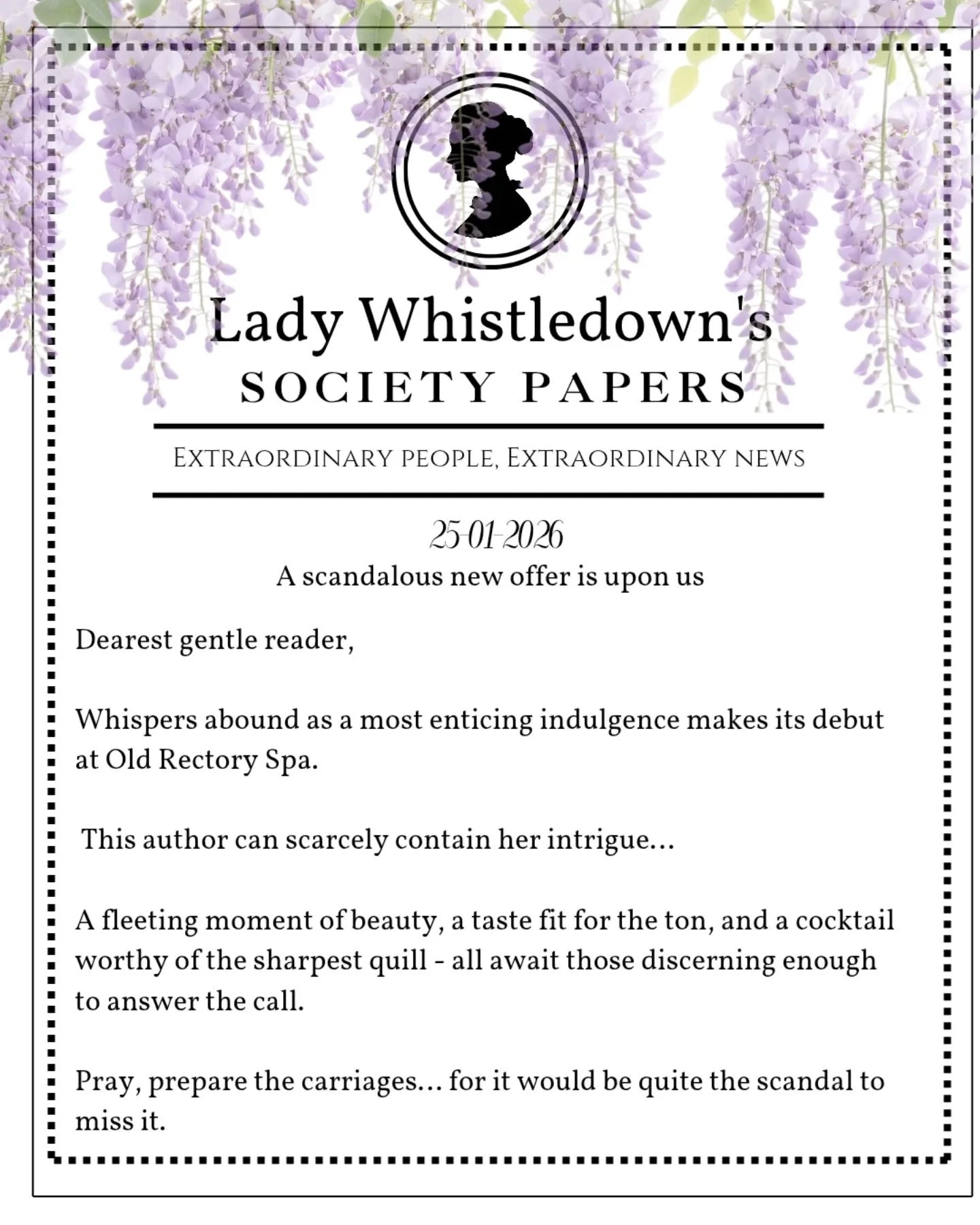 Dearest gentle reader,

Whispers abound as a most enticing indulgence makes its debut at Old Rectory Spa.
This author can scarcely contain her intrigue&hellip;

A fleeting moment of beauty, a taste fit for the ton, and a cocktail worthy of the sharpe