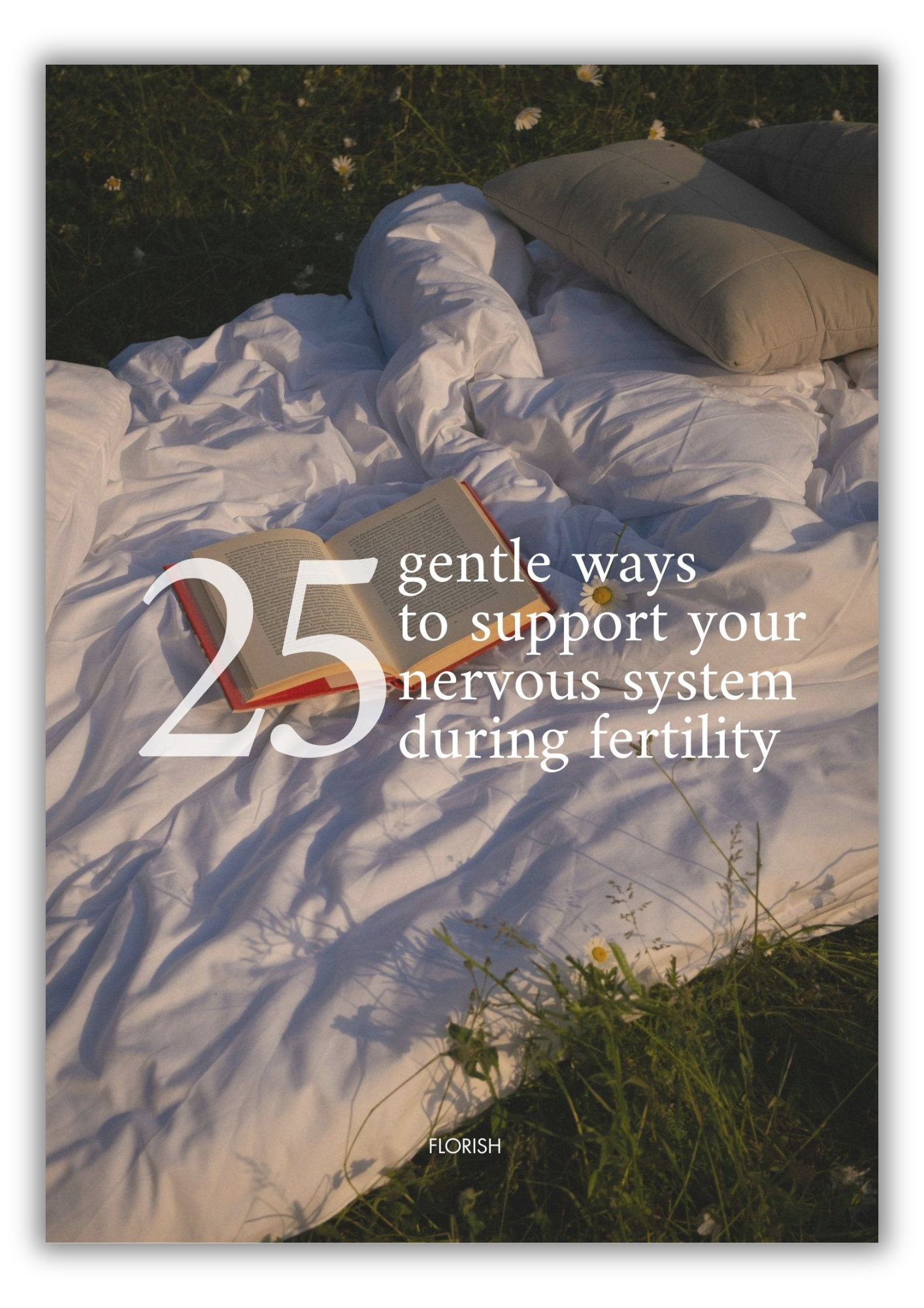 Free guide cover: 25 gentle ways to support your nervous system during fertility, featuring a soft outdoor scene with bedding and an open book