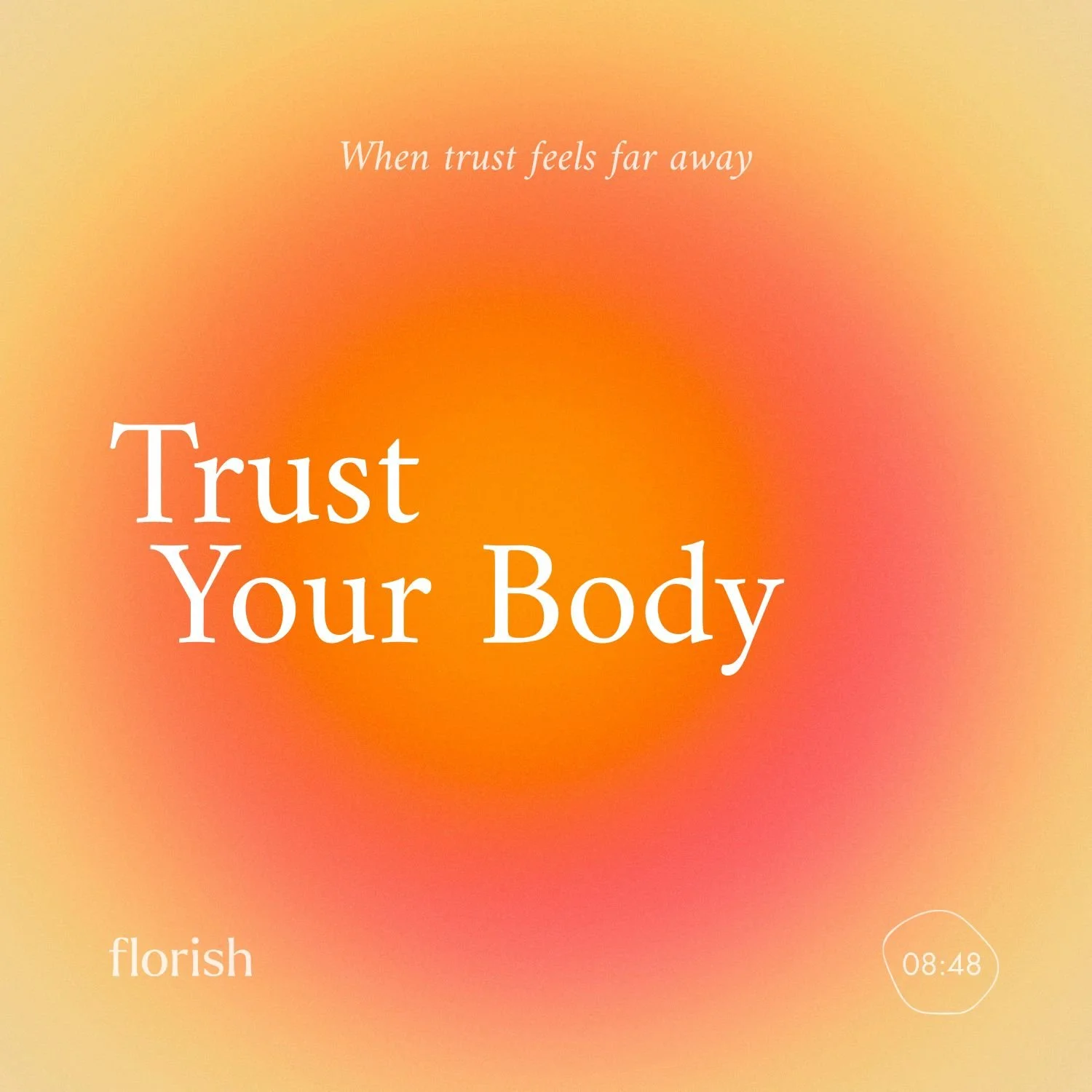 Trust Your Body