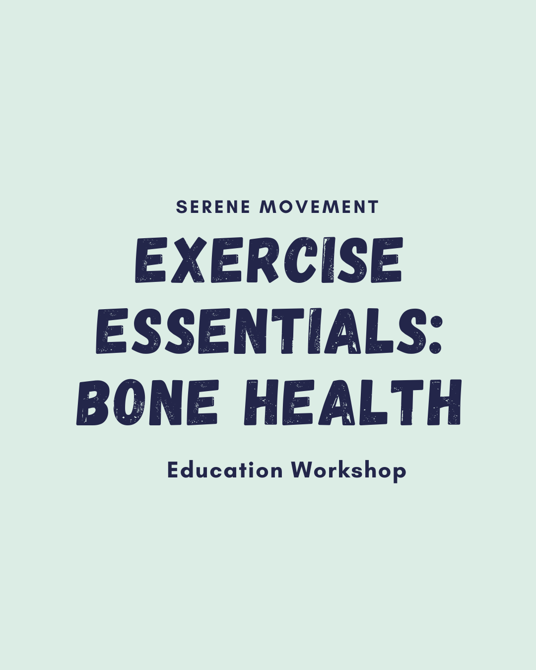 Exercise Essentials: Bone Health