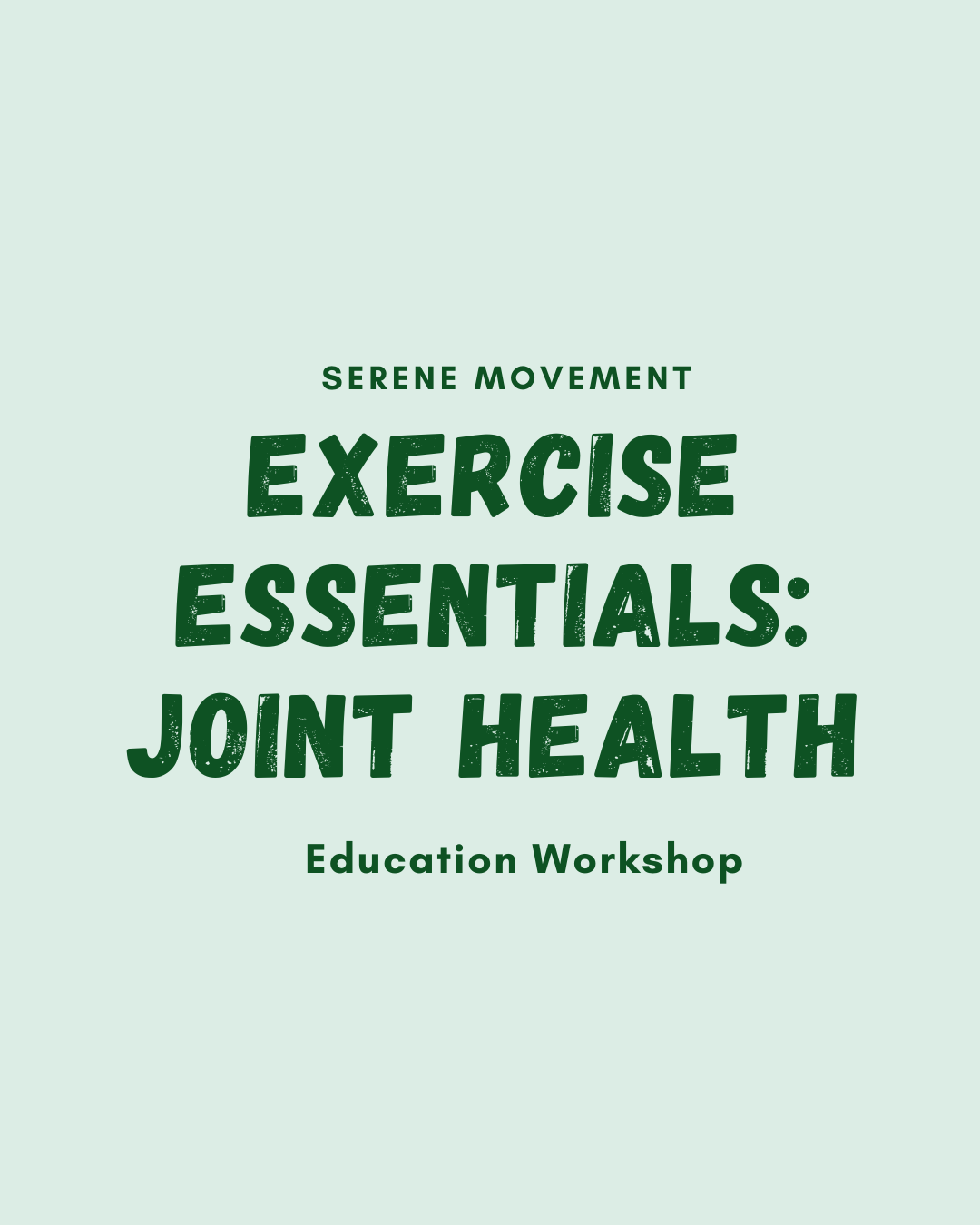 Exercise Essentials: Joint Health 