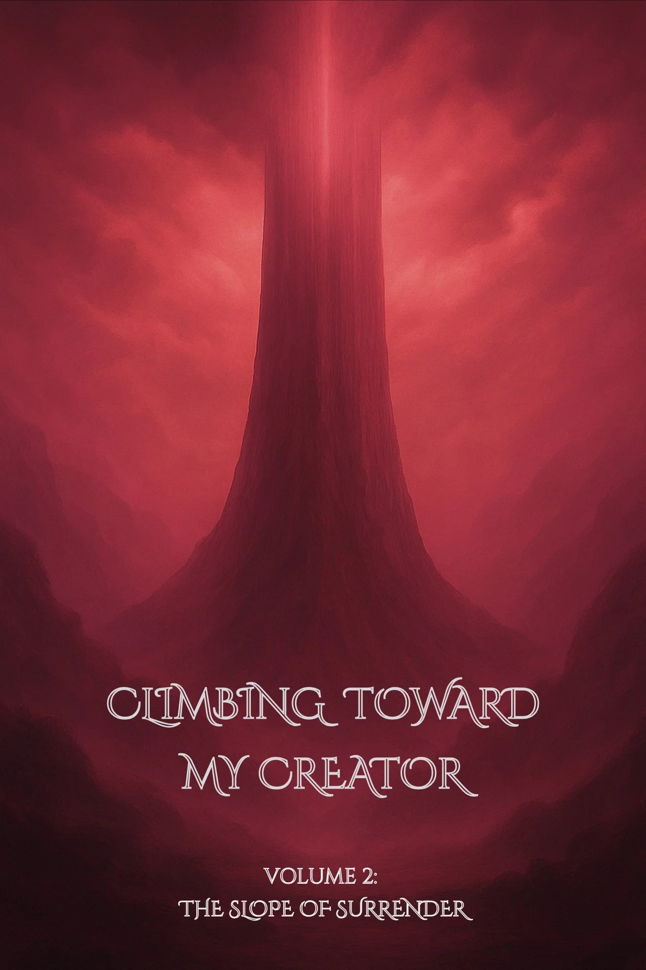 Climbing Toward My Creator
