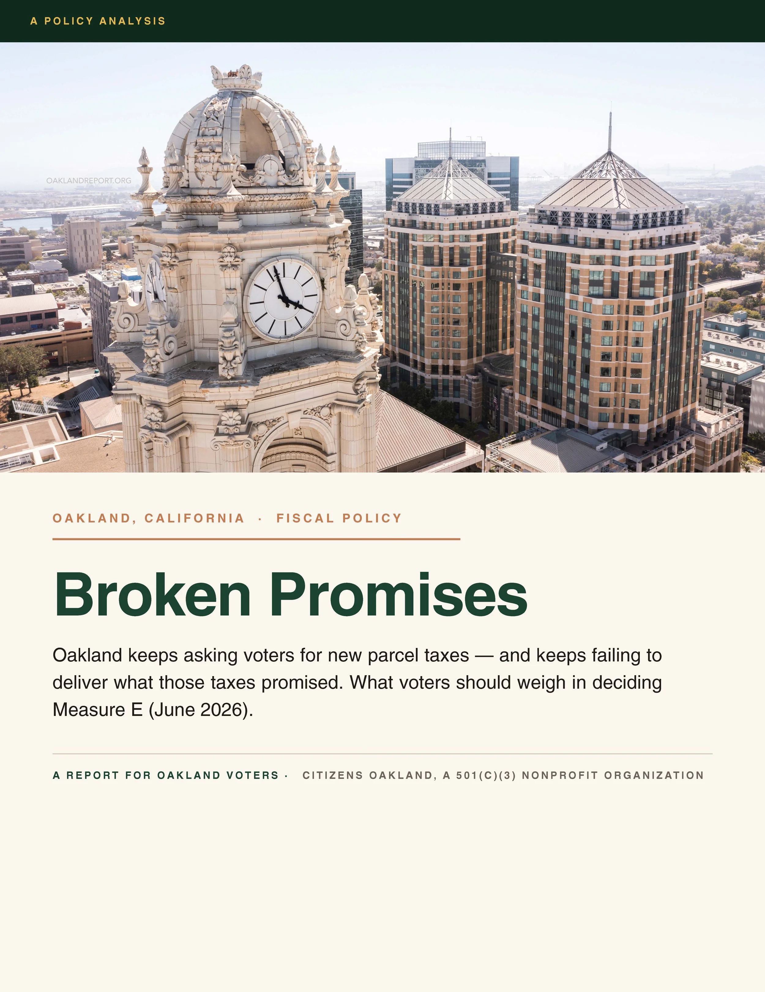 Broken Promises: Oakland keeps asking voters for new parcel taxes — and keeps failing to deliver what those taxes promised. What voters should weigh in deciding Measure E (June 2026).