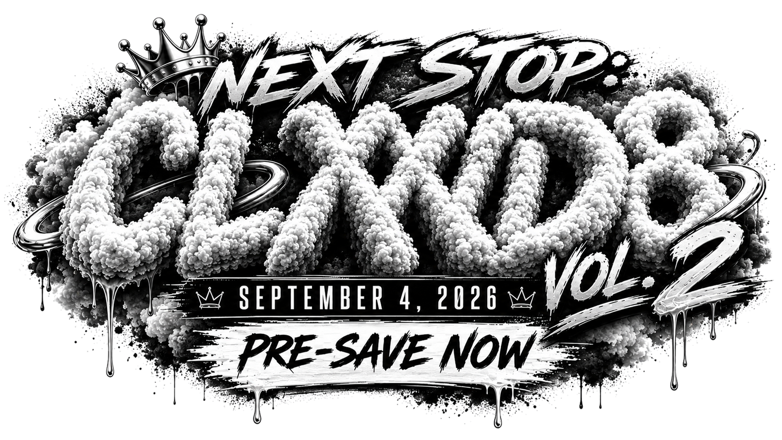 Black and white promotional poster for an event called 'Next Stop: Miami,' scheduled for September 4, 2026, with a pre-save option. The design features storm clouds, a crown, and stylized text with a graffiti-like font.