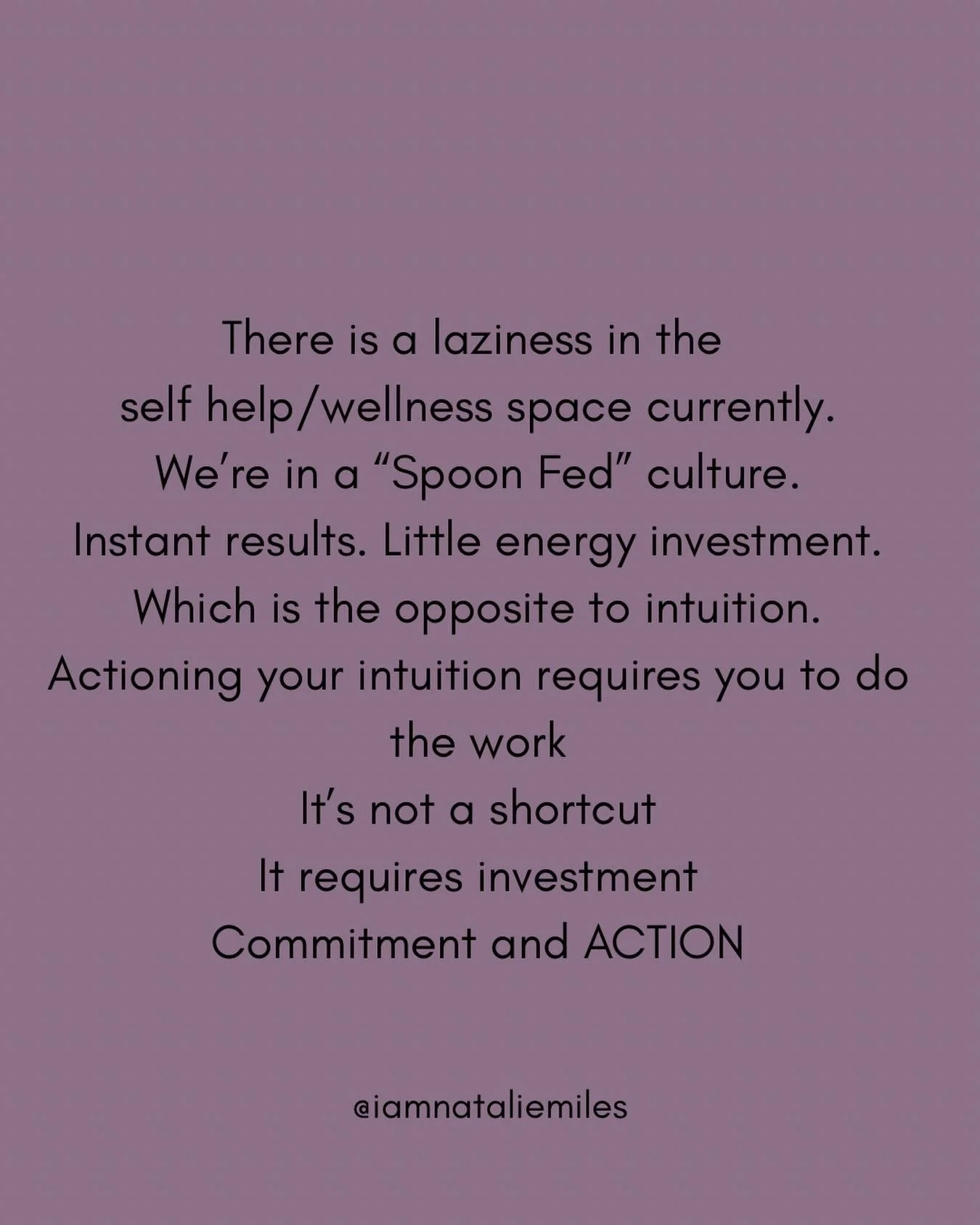 Been noticing this getting louder and louder 
Quick fixes.
The dopamine rush 

Connecting to your intuition is about INTUITIVE LIVING.
The small bite size connection points as you move through your day. 
It&rsquo;s a commitment. It requires action.

