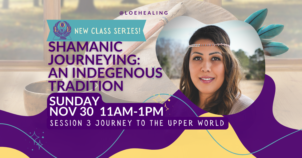 Shamanic Journeying Session 3