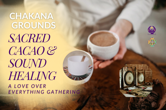Sacred Cacao & Sound Healing