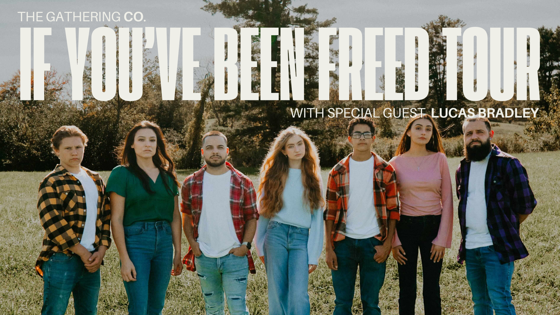 AOHF @ The Gathering Co. IF YOU’VE BEEN FREED TOUR