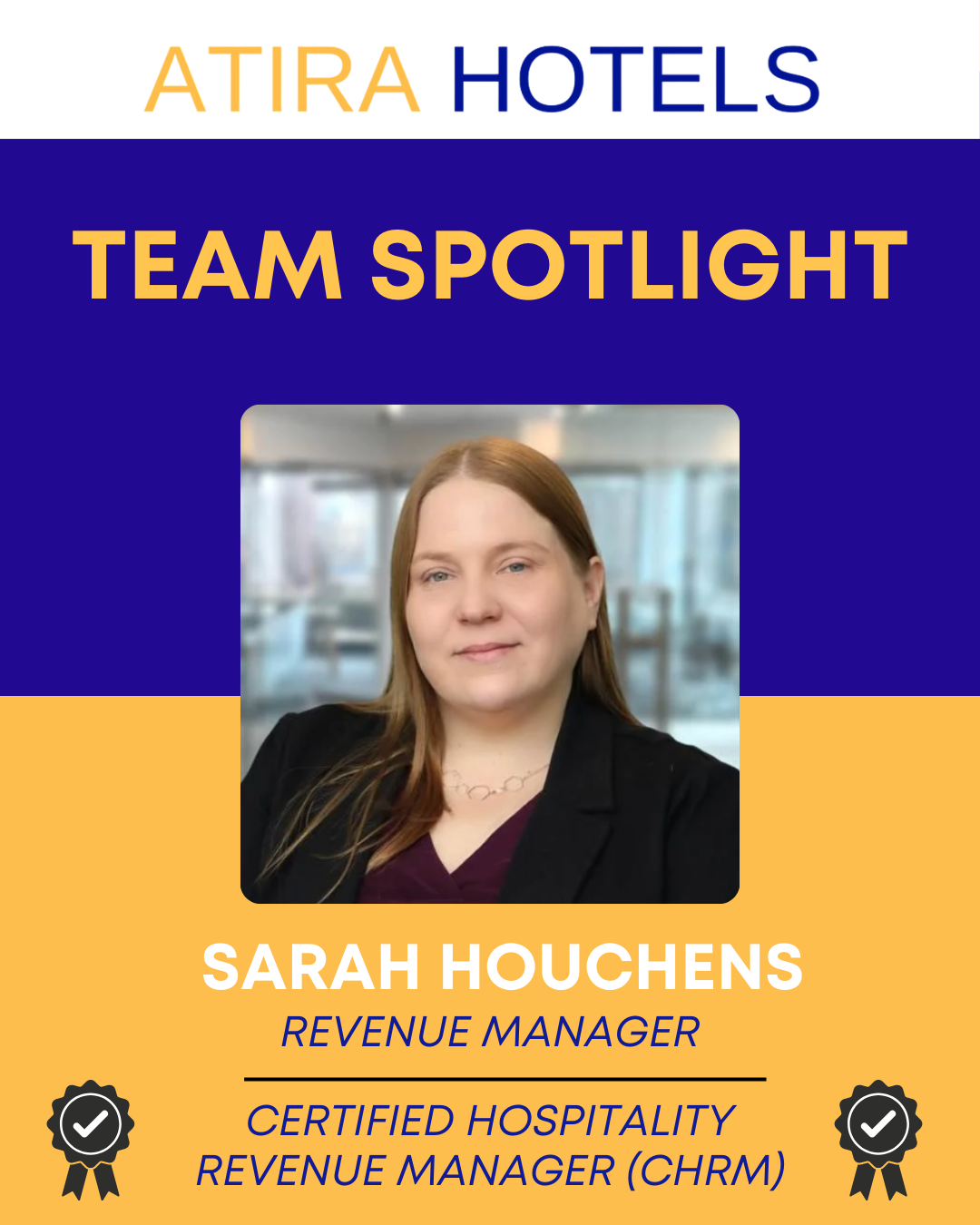 Atira Hotels Celebrates Sarah Houchens’ CHRM Certification