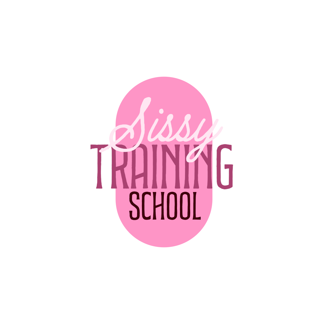 Sissy Training School