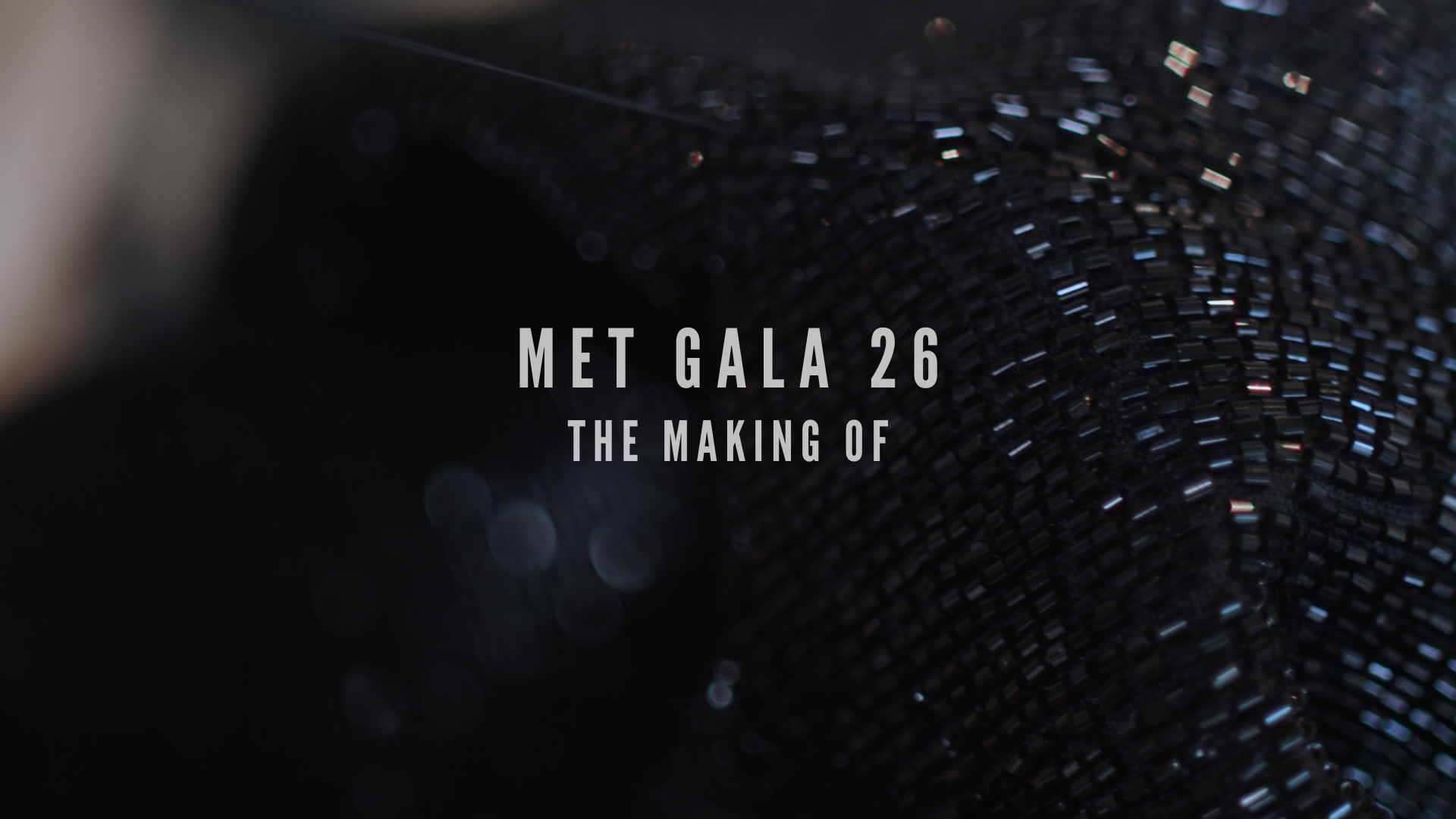 MET GALA: The Making