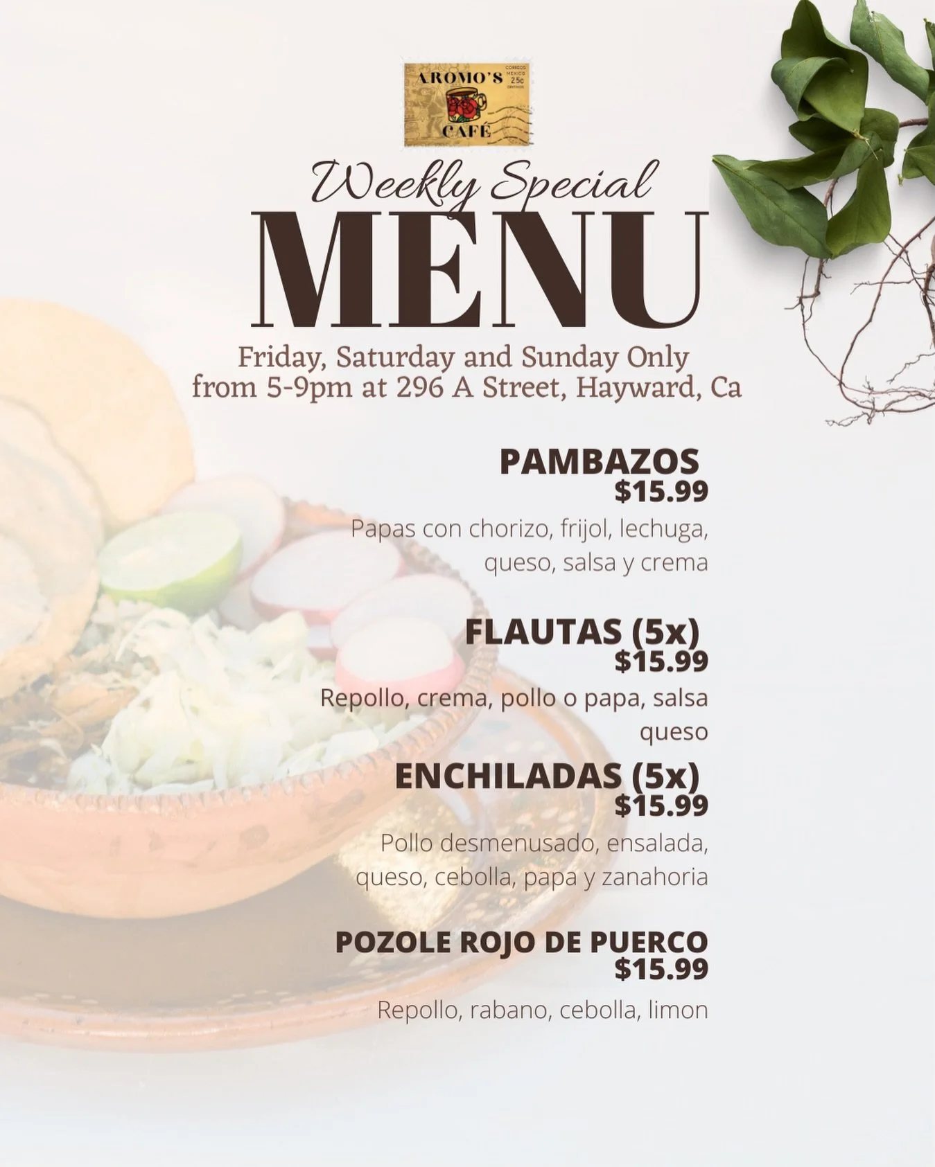 Weekly Special Menu at A Romo&rsquo;s Caf&eacute;
This Friday 12, Saturday 13, and Sunday 14
5:00 PM &ndash; 9:00 PM

Kick off your weekend with the flavors you love. Join us for a special evening menu featuring pambazos freshly made to order, crispy