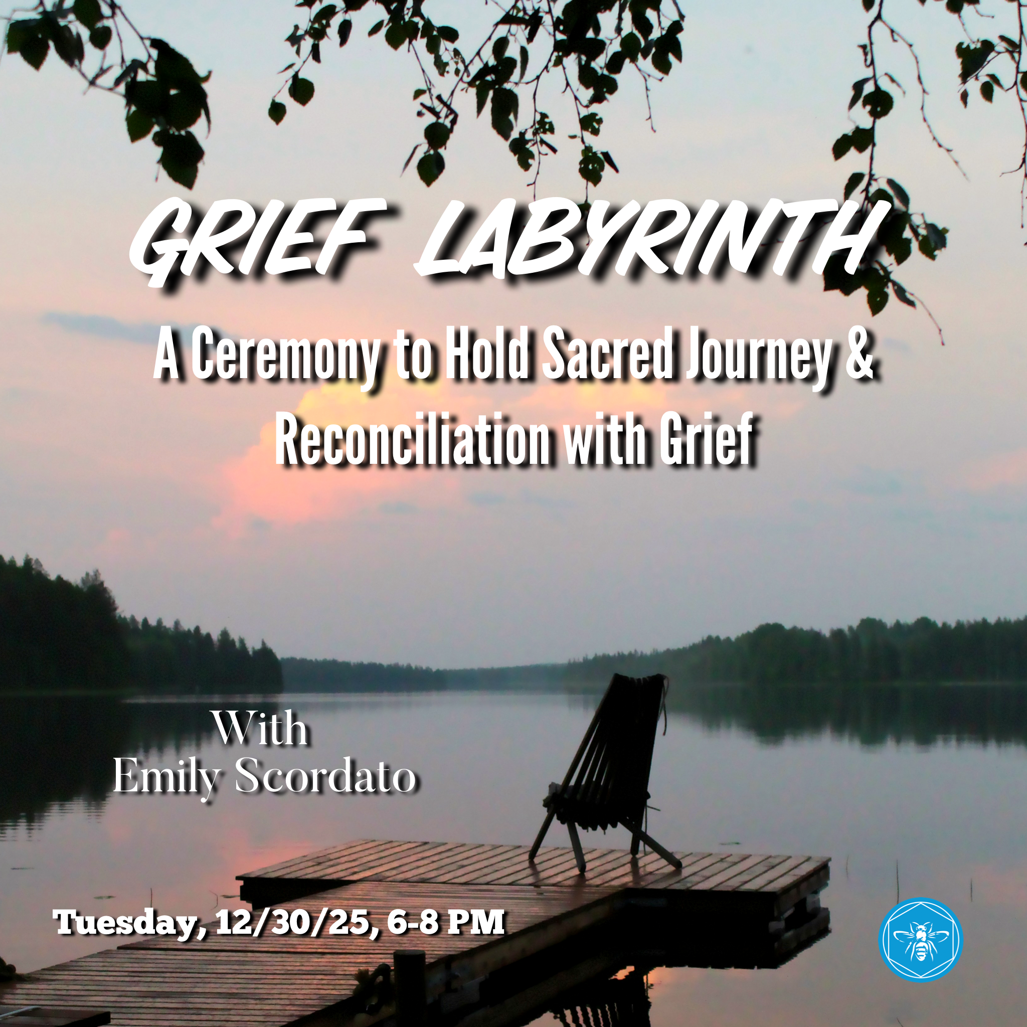 Grief Labyrinth - A Ceremony