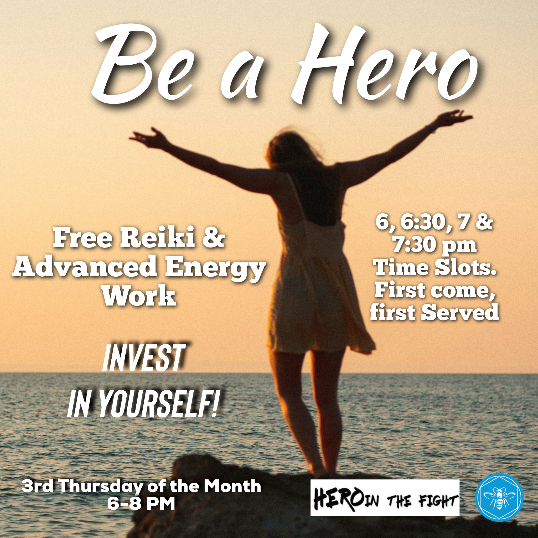 Be a Hero, Free Reiki/Advanced Energy Work Retreat 