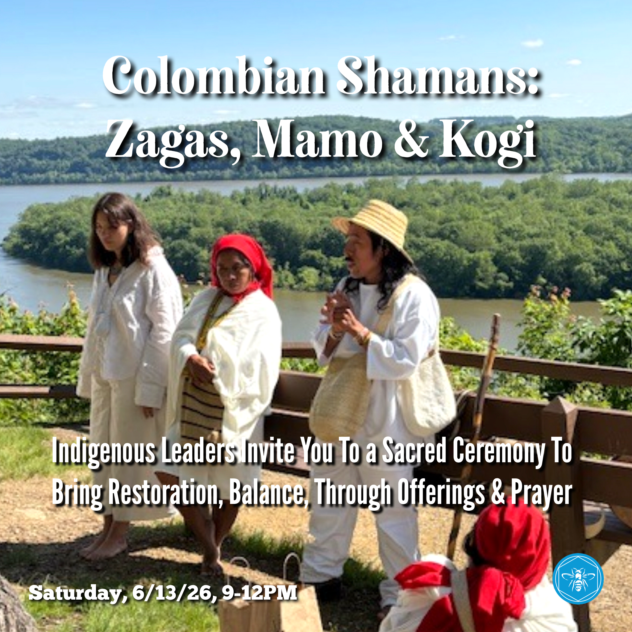 Water Blessing Ceremony for the Susquehana River with the Mamos &amp; Zagas