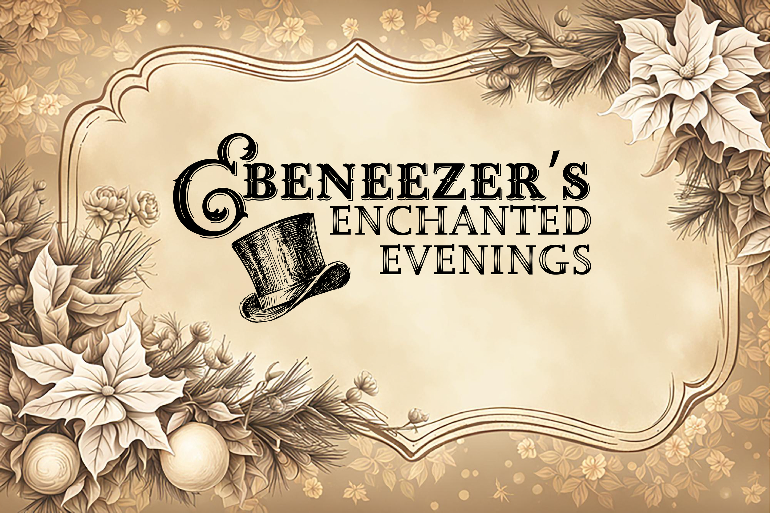 Ebenezer's Enchanted Evenings:  A Christmas Carol-Inspired Celebration