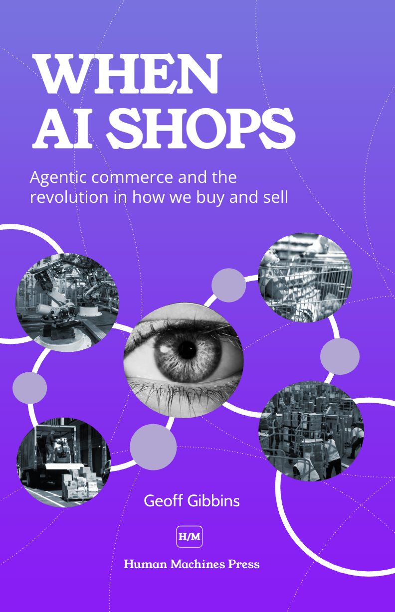 Book cover titled 'When AI Shops' by Geoff Gibbins, about automation and AI in commerce, featuring a central eye and black-and-white images of industrial and shopping scenes against a purple background with abstract dotted lines.