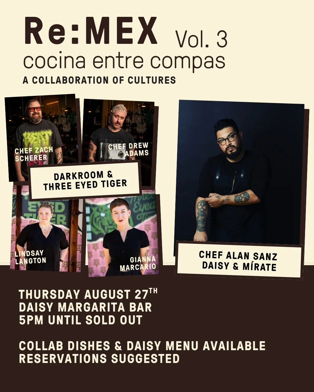 Re:MEX Vol. 3 &mdash; cocina entre compas. One night. Two kitchens. No repeats.

Chef @alansanz_c (@daisy.losangeles &amp; @mirate.losangeles) links up with the @we.are.darkroom &amp; @three.eyed.tiger.oc crew &mdash; Chef Zach Scherer @schererzach ,