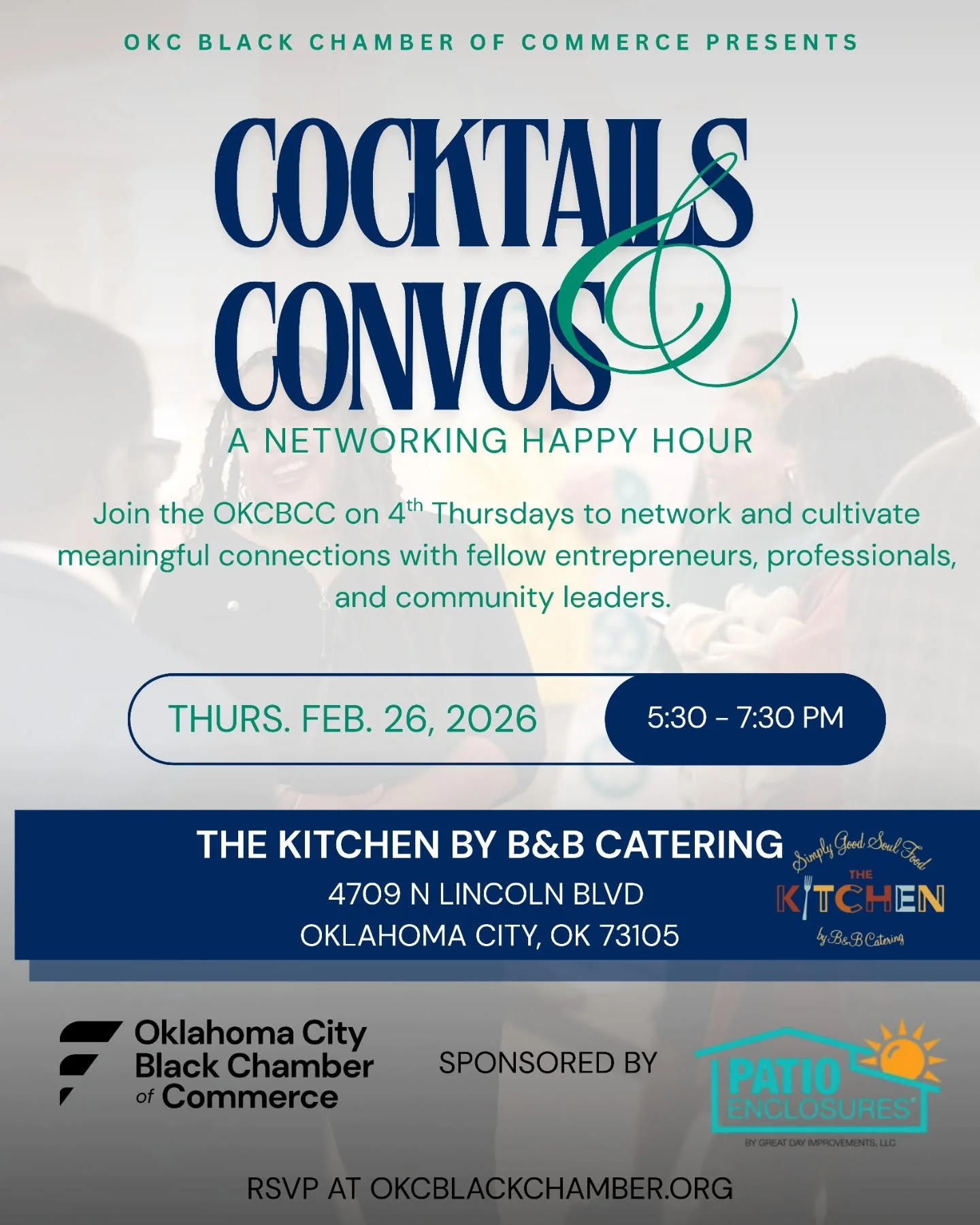 Cocktails &amp; Convos at The Kitchen by B&amp;B Catering
Sponsored by @patio_enclosures

Join the Oklahoma City Black Chamber of Commerce for Cocktails &amp; Convos, a lively networking event held every fourth Thursday of the month from 5:30 p.m. to