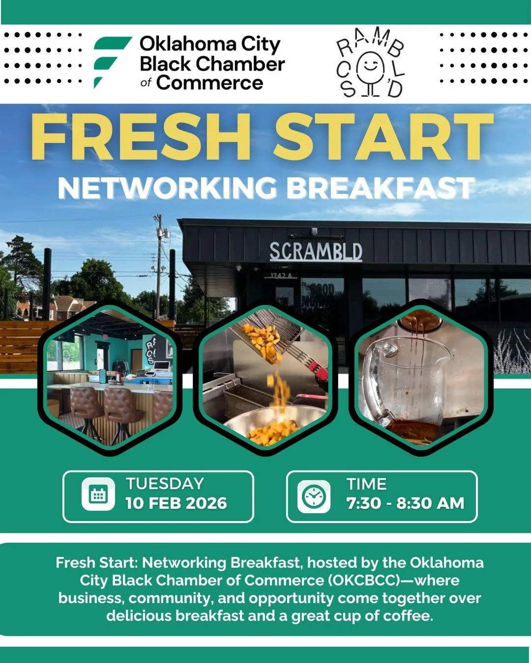 Start Your Day with Fresh Connections &amp; Opportunities!

Join us Tuesday, February 10, 2026, from 7:30&ndash;8:30 AM, for Fresh Start: Networking Breakfast, hosted by the Oklahoma City Black Chamber of Commerce (OKCBCC) in partnership with Scrambl