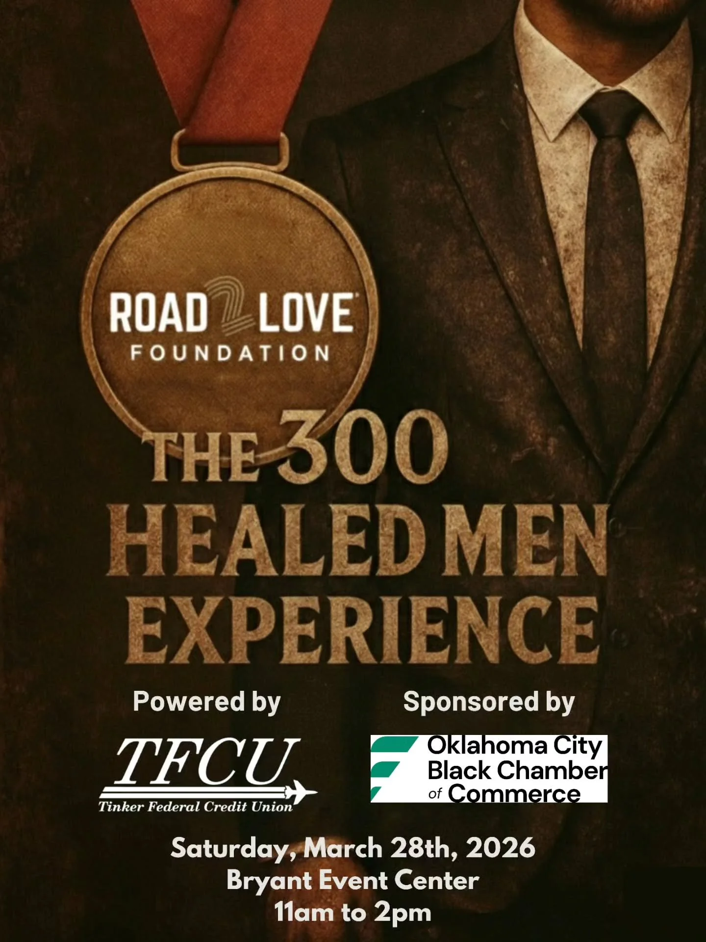 🔥 Calling 300 Men to Healing, Brotherhood, and Purpose 🔥

The Road 2 Love Foundation is bringing an incredibly powerful experience to our community, the 300 Healed Men Experience, and the Oklahoma City Black Chamber of Commerce is proud to help amp