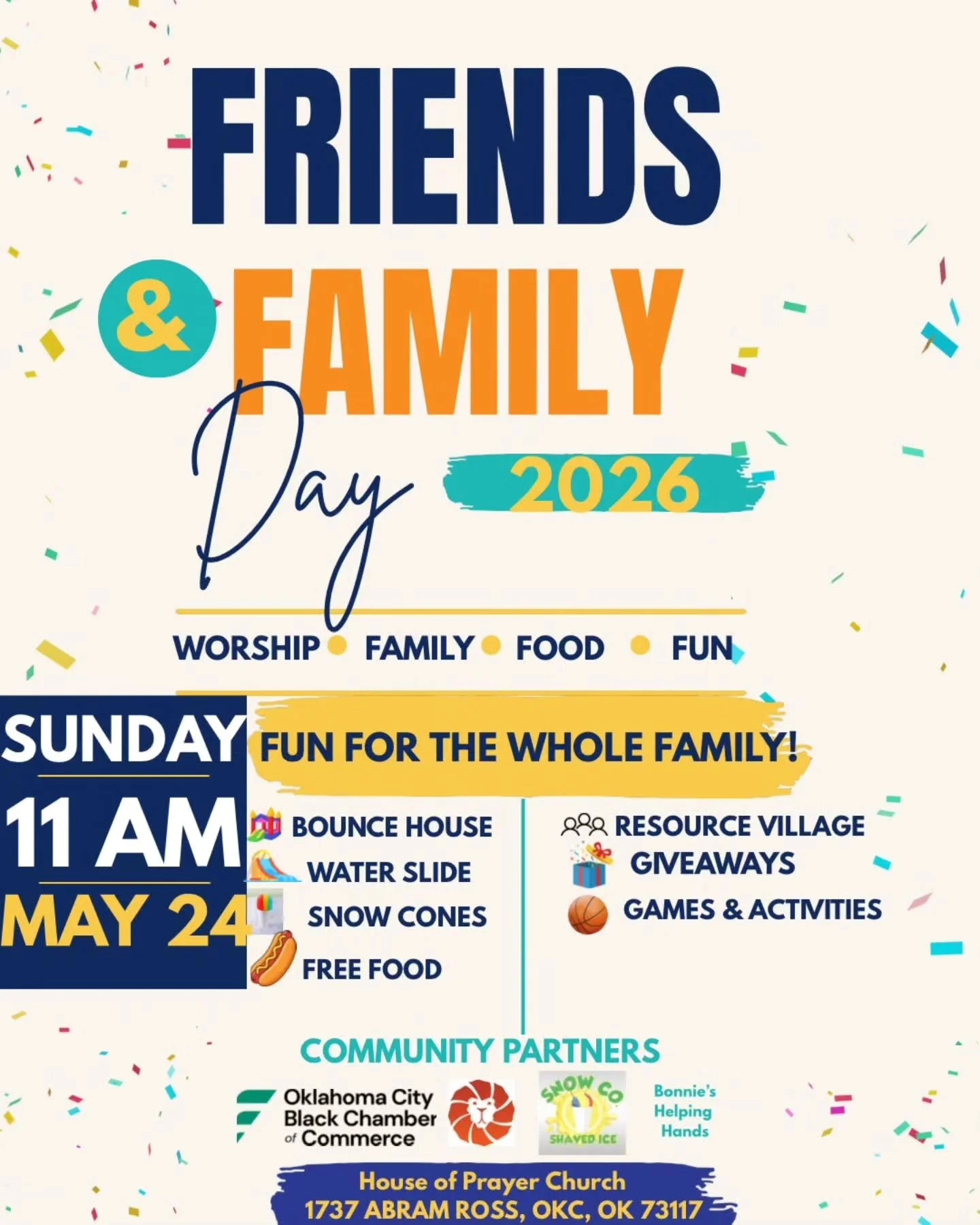 The Oklahoma City Black Chamber of Commerce is proud to partner with House of Prayer Church for their 2026 Friends &amp; Family Day Celebration!

Join us for a powerful day of worship, fellowship, community, food, fun, and family-friendly activities 