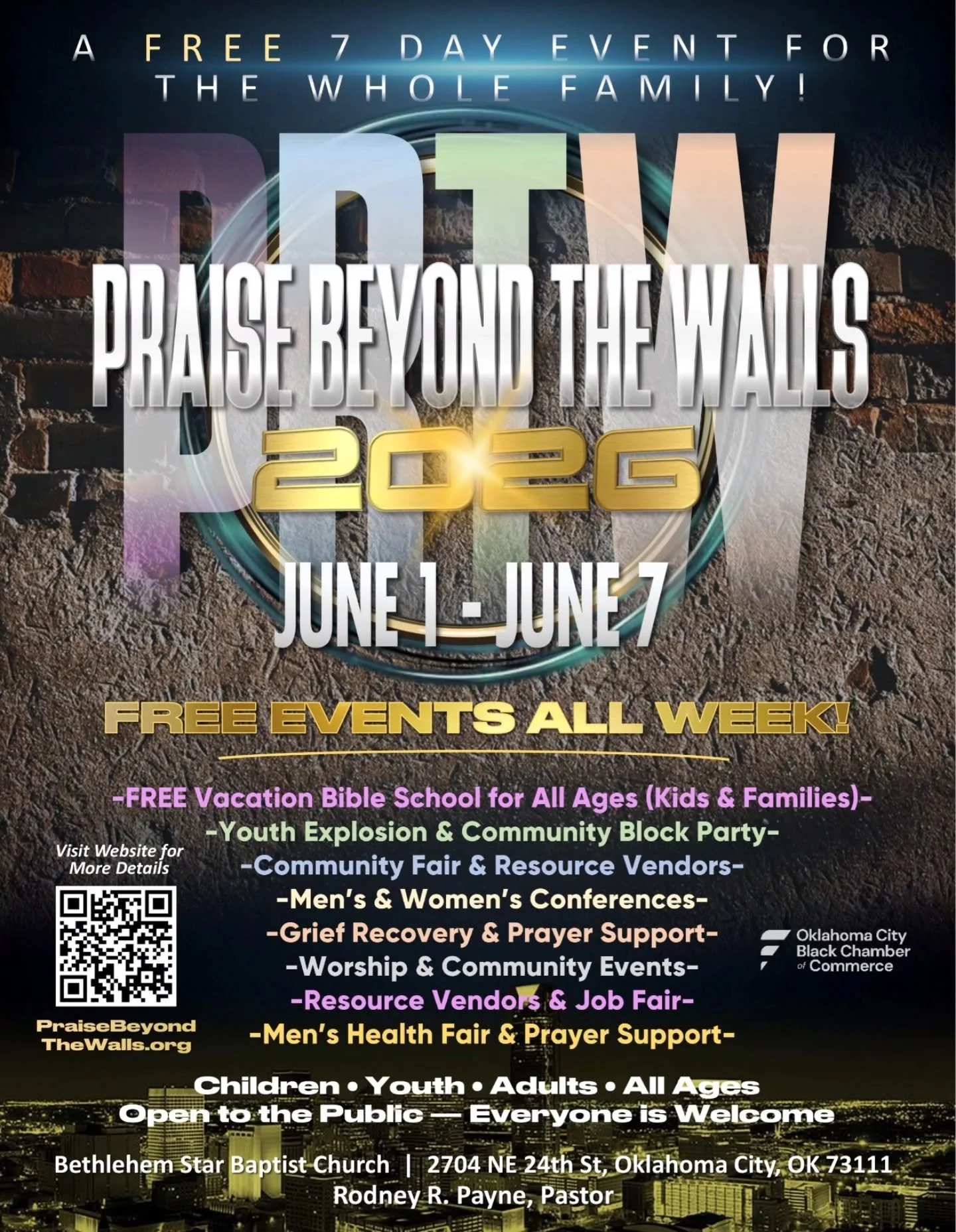 The Oklahoma City Black Chamber of Commerce is proud to partner with Bethlehem Star Baptist Church for Praise Beyond the Walls 2026 &mdash; a powerful week of faith, family, fellowship, empowerment, and community impact!

From June 1&ndash;7, familie