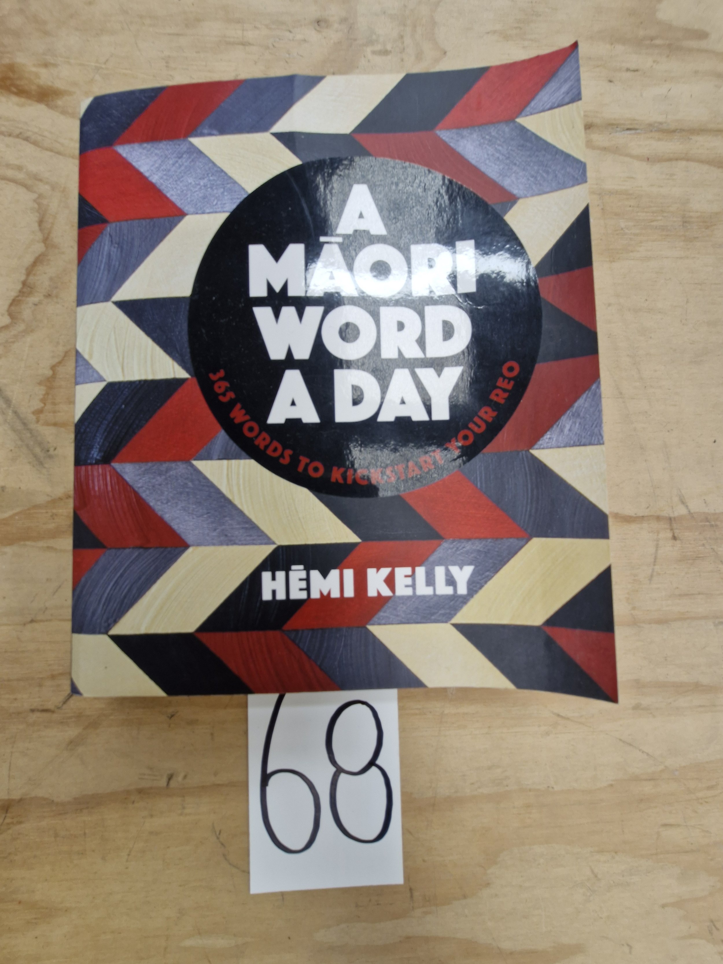 A Maori Word A Day, Hemi Kelly, 2017