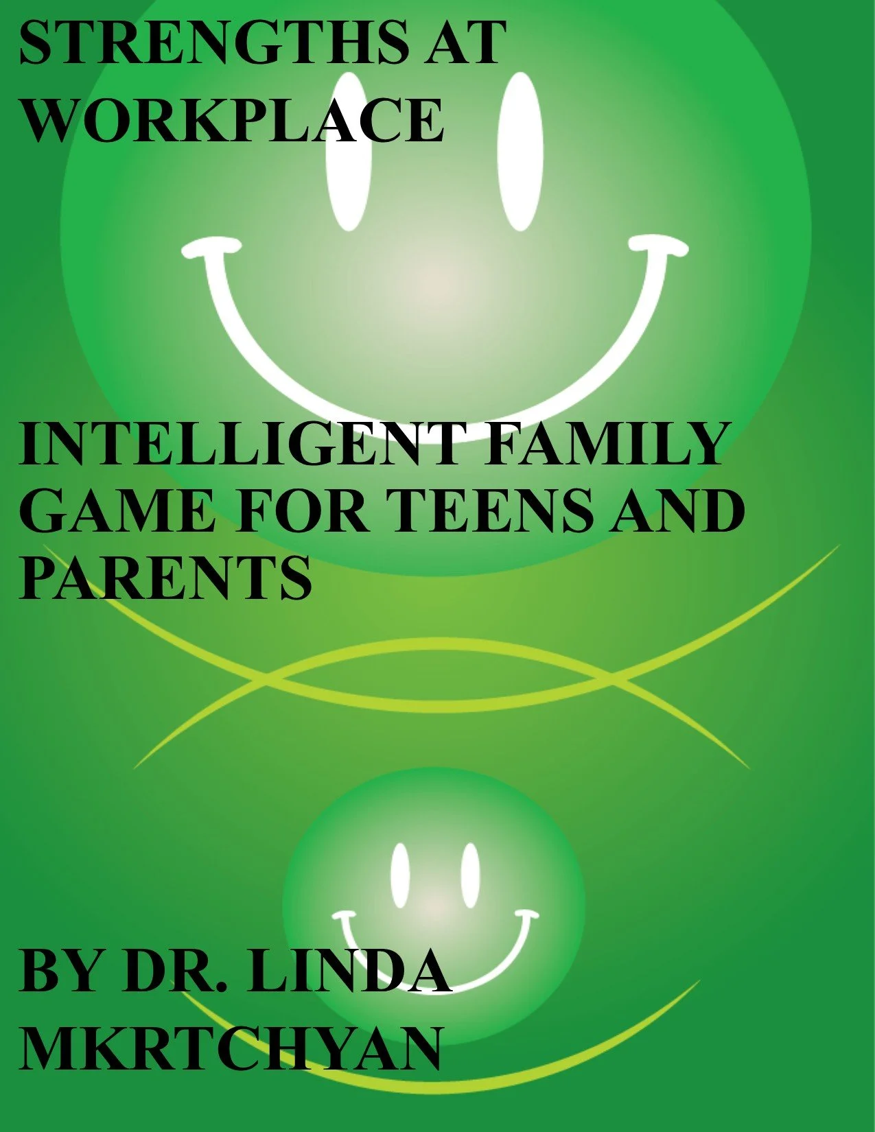 STRENGTHS AT WORKPLACE FOR TEENS AND PARENTS