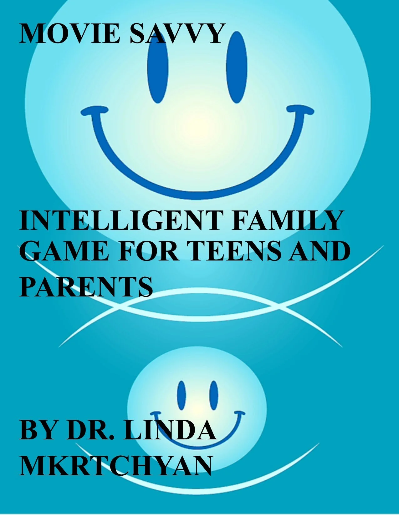 MOVIE SAVVY FOR TEENS AND PARENTS